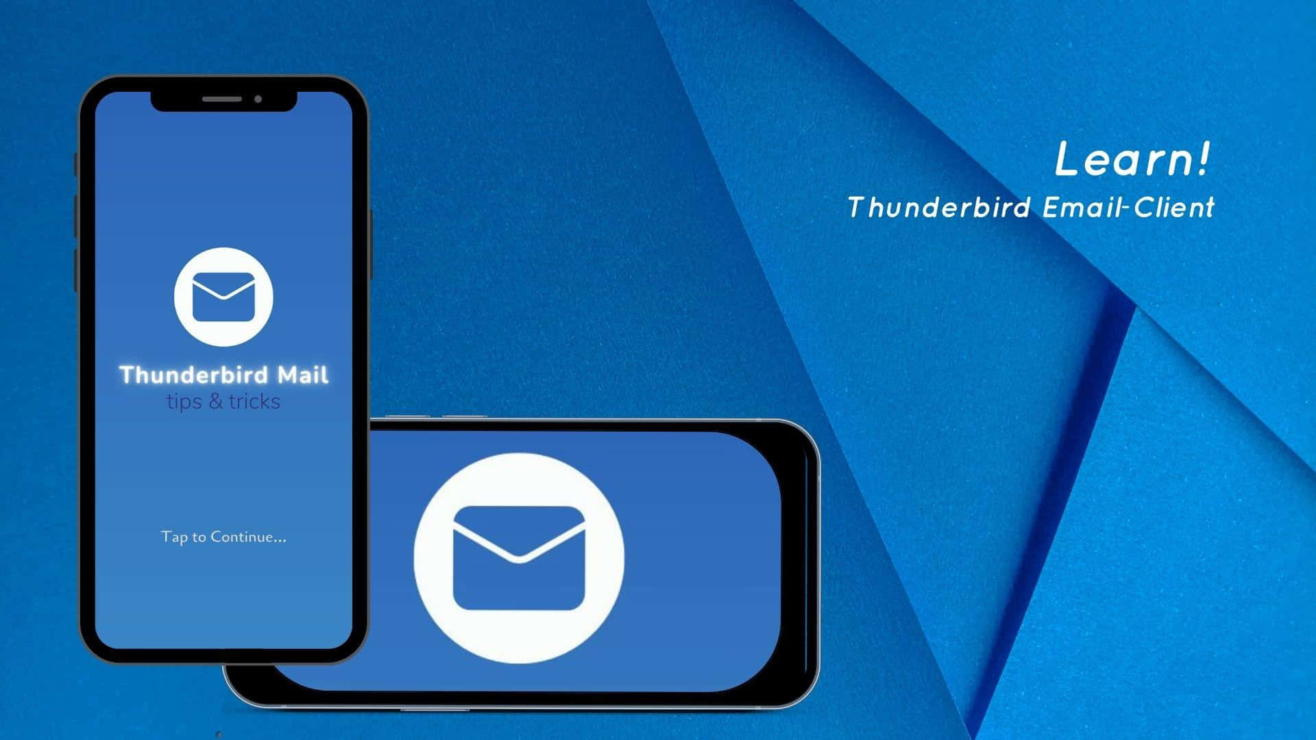 Thunderbird 桌布 壁紙 — 兩部智能手機在帶有學習文字的紋理藍色幾何背景上顯示 Thunderbird Mail 應用程式介面。