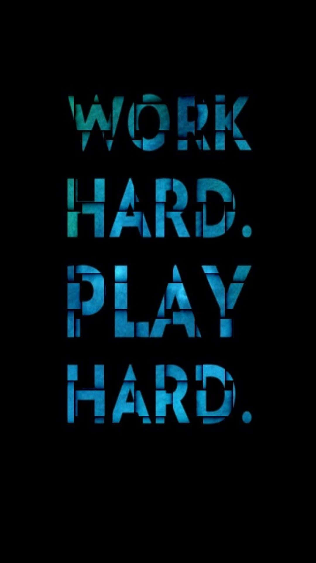黑色背景上發光藍色的勵志文字「work hard play hard」