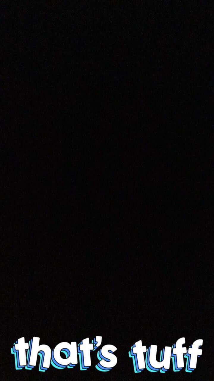 粗體白色文字帶藍色輪廓，寫著 that's tuff，在黑色背景上。
