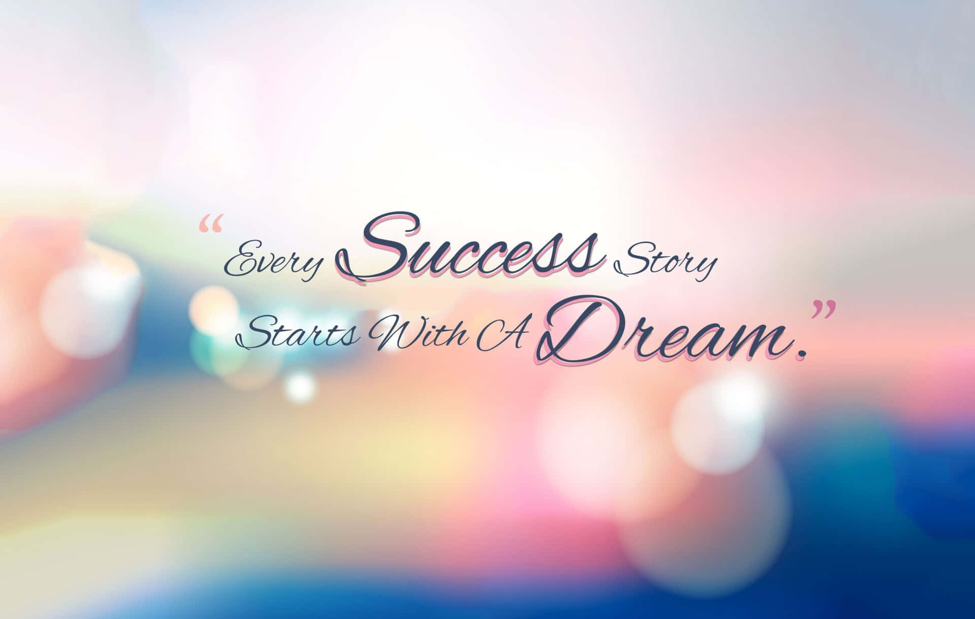 勵志名言 Every Success Story Starts With A Dream 在彩色模糊燈光上。