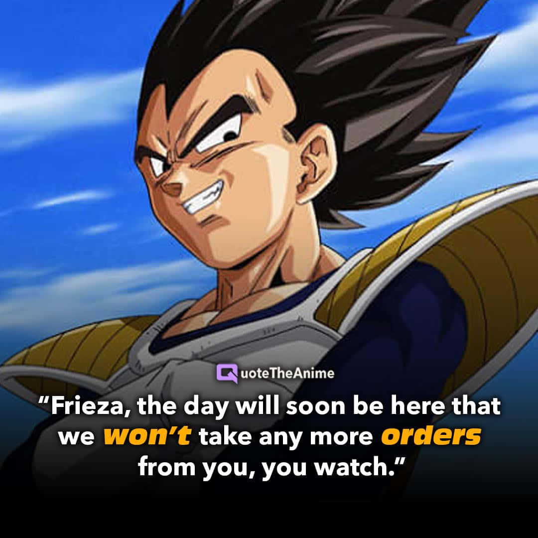 Vegeta Quotes 桌布 壁紙 — 動畫角色比達在藍天背景下挑釁地咧嘴笑，並帶有粗體文字疊加。