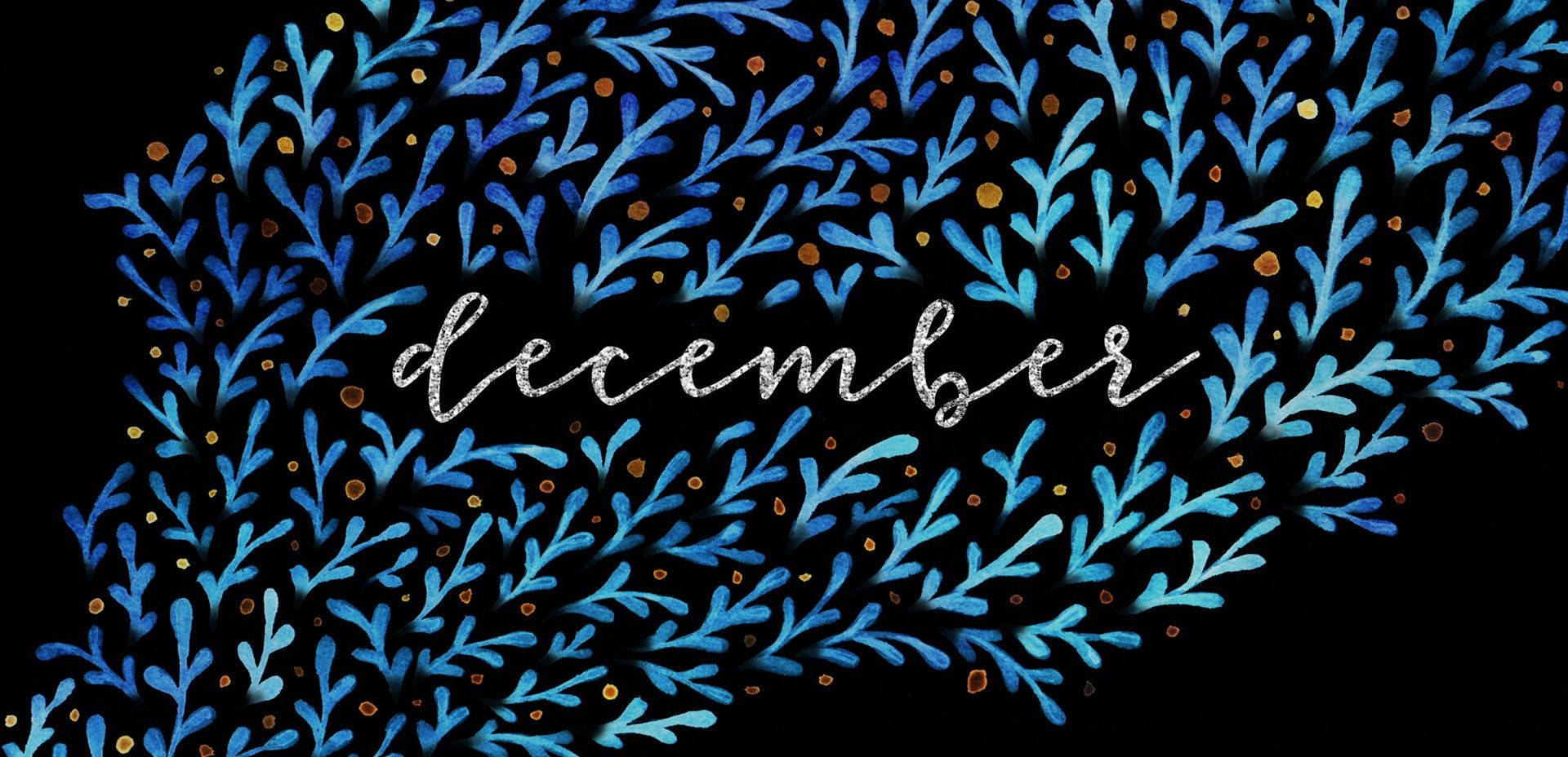 December 以閃爍字體書寫，周圍環繞著藍色水彩樹枝和金色圓點。
