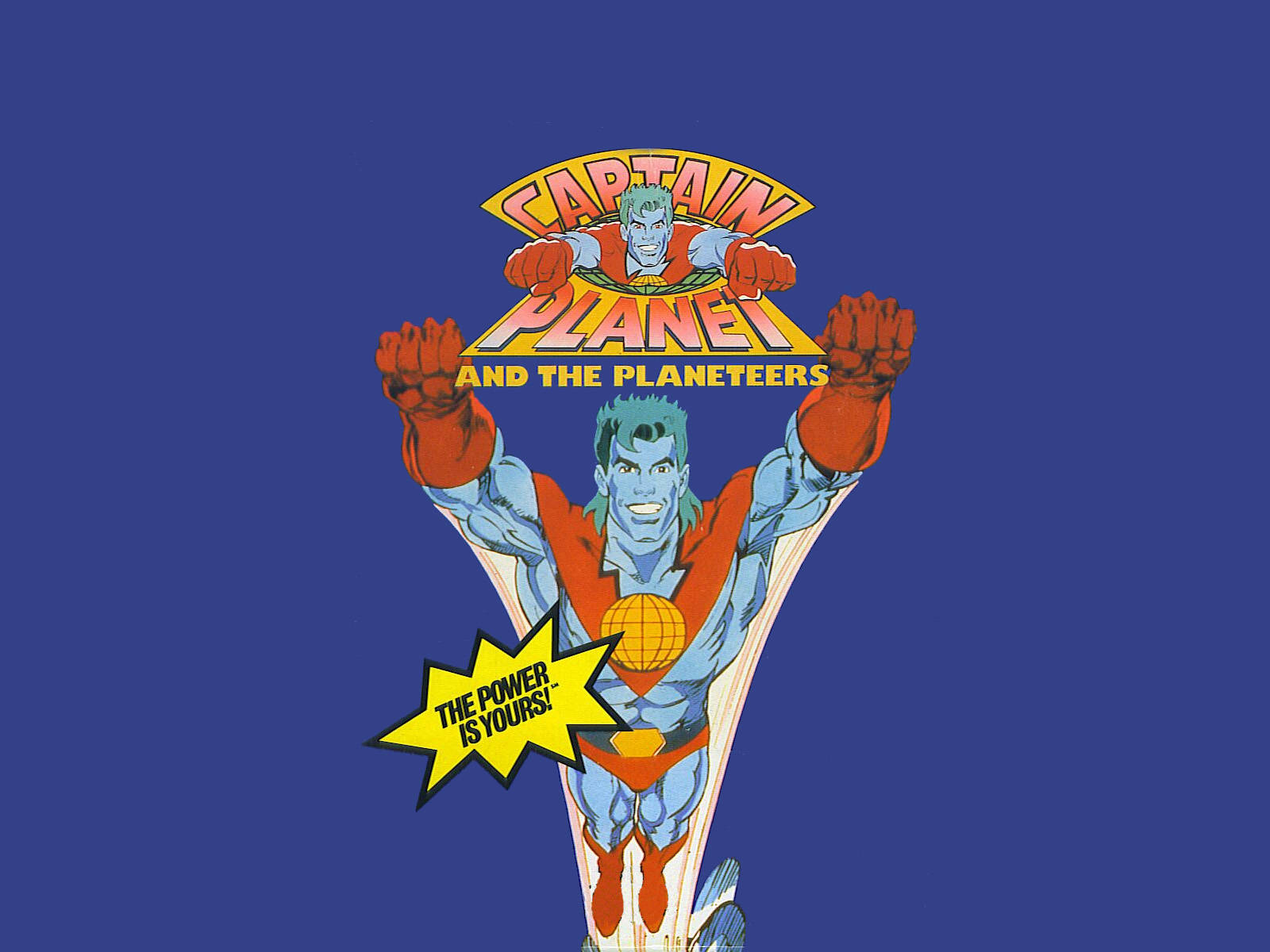 Captain Planet 超級英雄舉起拳頭，口號為 'The Power Is Yours!'。