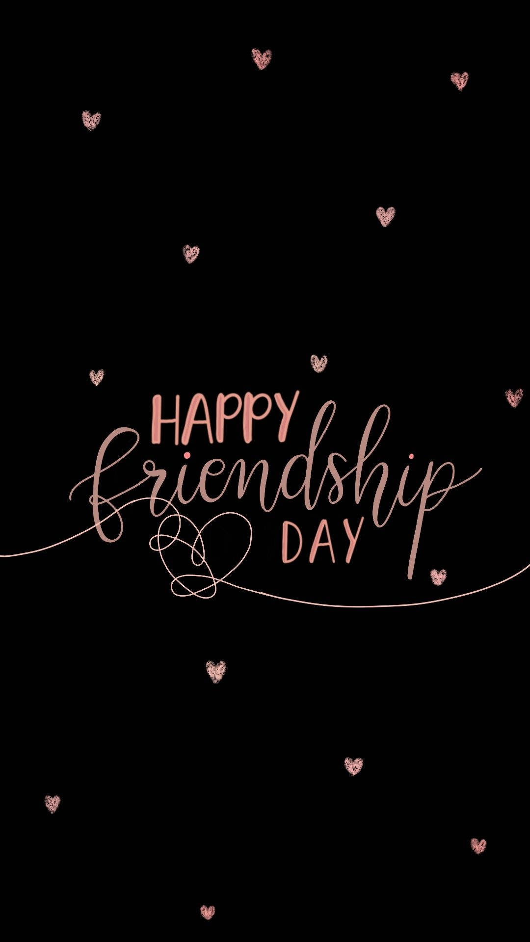 黑色背景上帶有玫瑰金心形的Happy Friendship Day訊息。