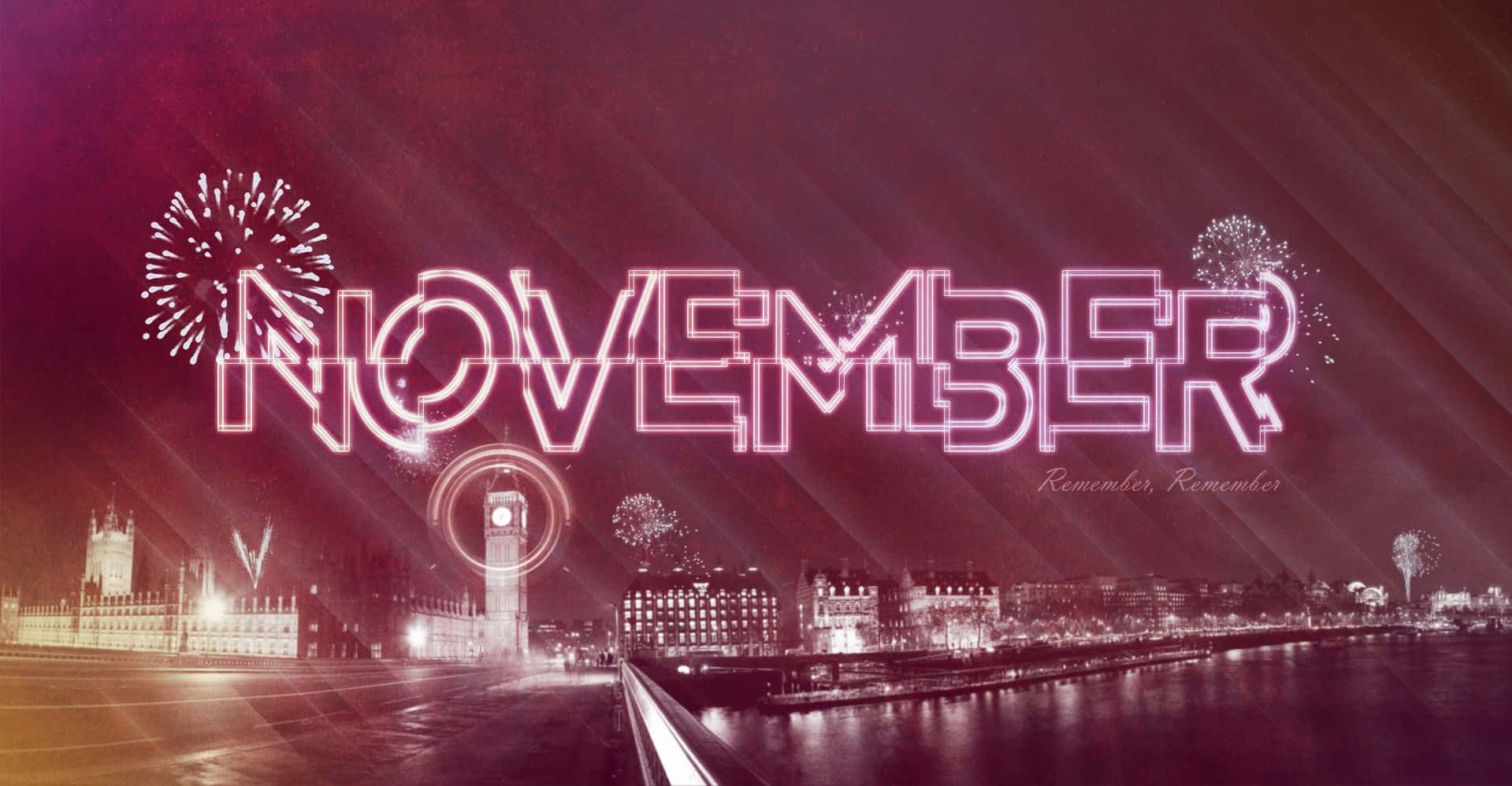 可愛十一月煙火 壁紙 — 霓虹粉紅色的「NOVEMBER」文字在夜間倫敦天際線上發光，煙花和大笨鐘倒映在泰晤士河中。