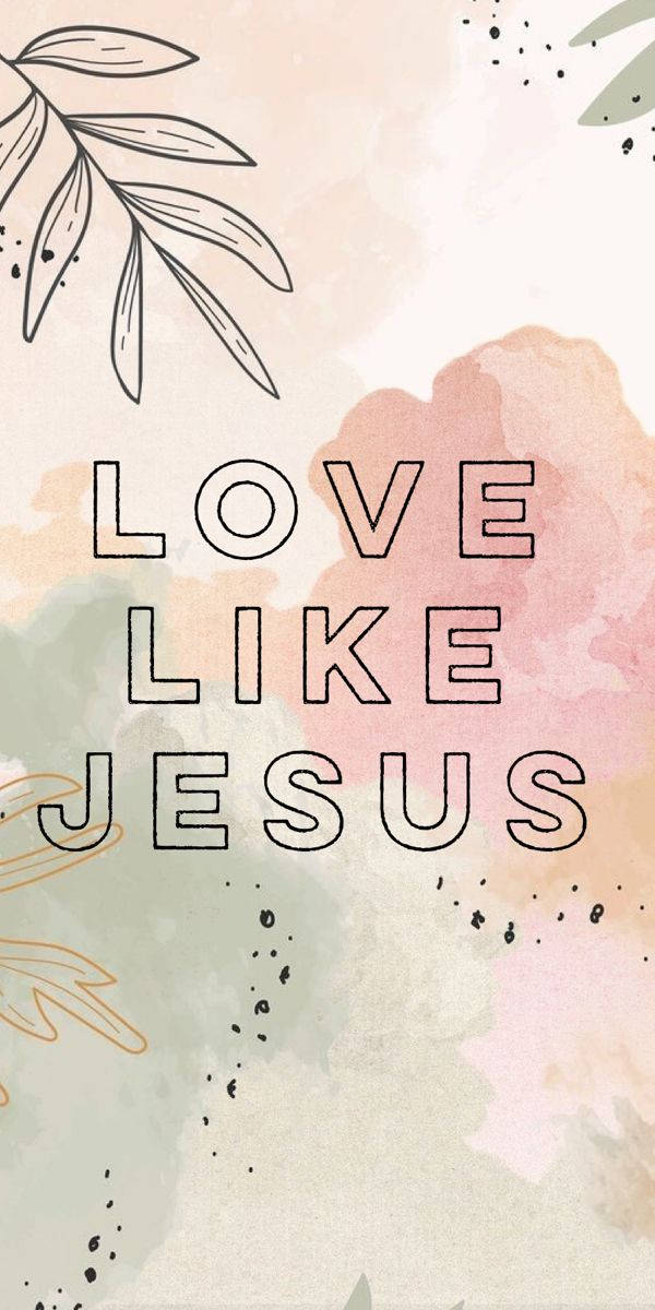 在帶有葉子插圖的柔和的水彩背景上，寫著 love like jesus 的文字。