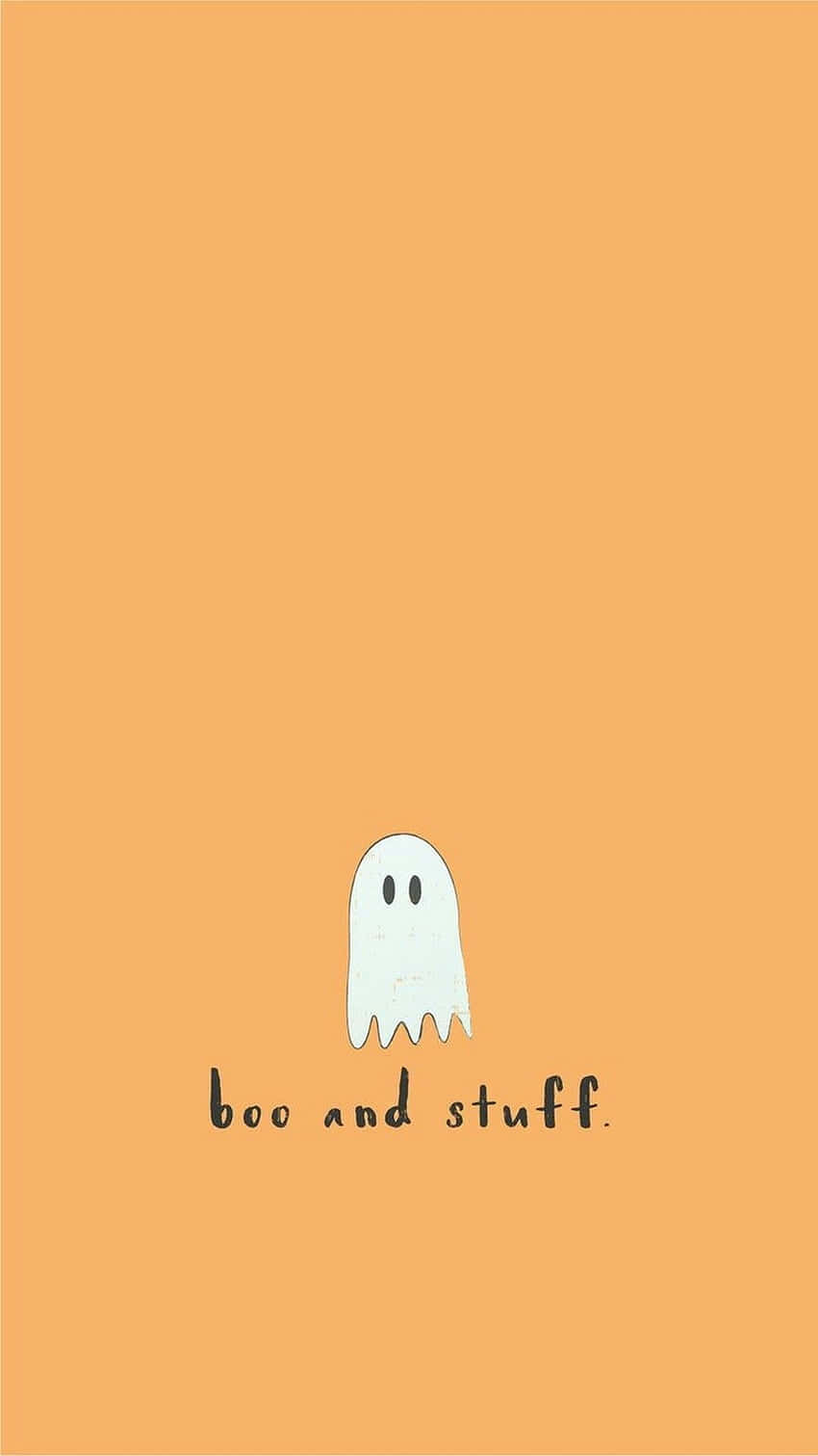 可愛鬼魂「Boo and Stuff」萬聖節 壁紙 — 一個極簡的白色幽靈，有兩個黑色眼睛，漂浮在純橙色背景上，帶有文字boo and stuff。