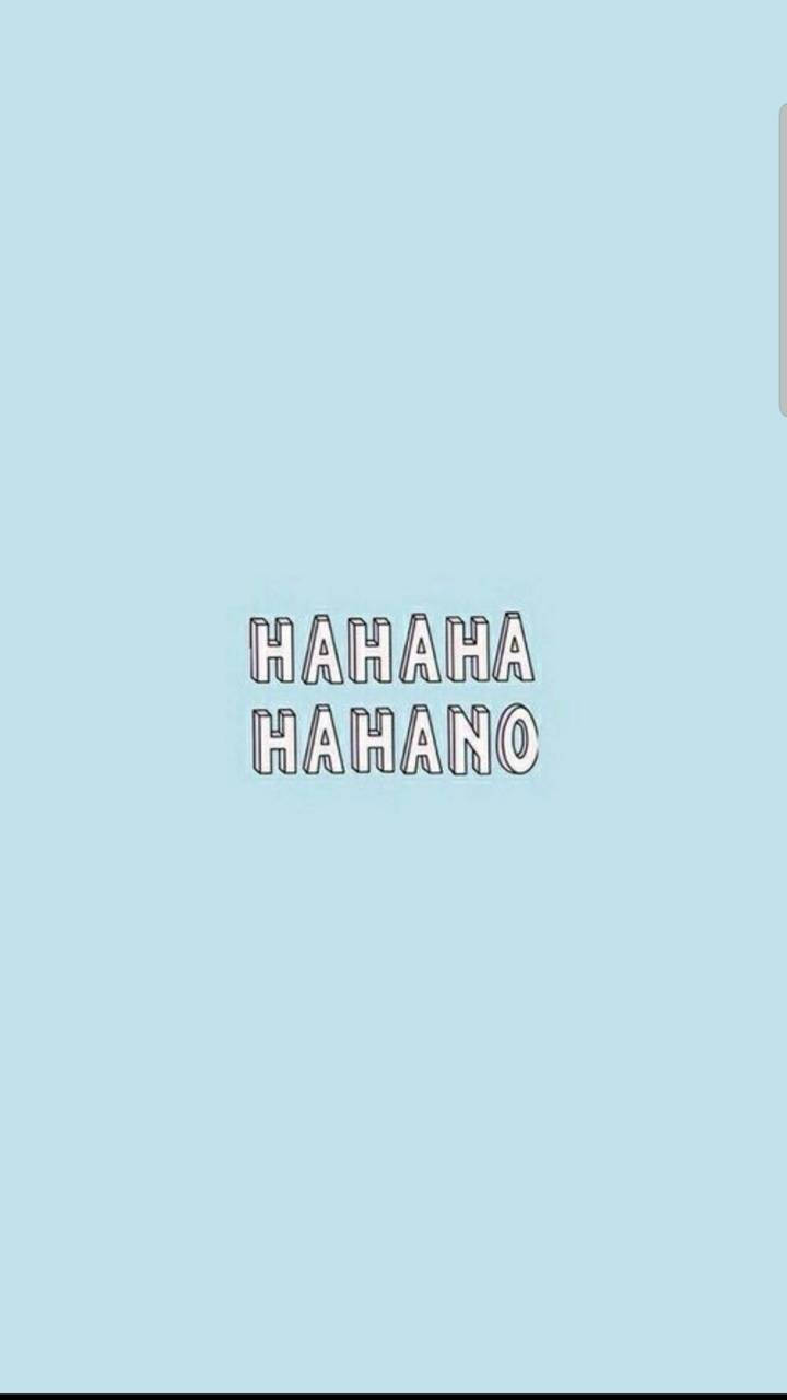 哈哈哈不 壁紙 — 簡約淺藍色背景，中央有粗體白色輪廓文字 'HAHAHA HAHANO'。