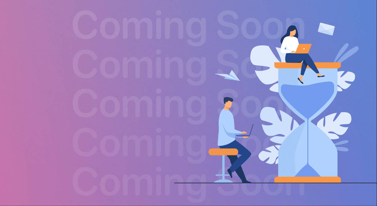 兩個人坐在沙漏上使用筆記本電腦工作，背景有「Coming Soon」文字。