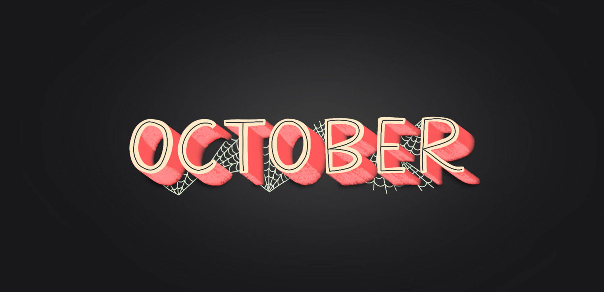 Hello 桌布 壁紙 — 單詞 October 以粗體紅色 3D 字母呈現，帶有蜘蛛網紋理，背景為深色漸變。