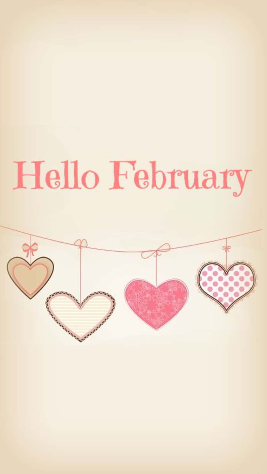 February iPhone 桌布 壁紙 — 四個裝飾心形掛在繩子上，下方有 'Hello February' 文字，背景為柔和米色。