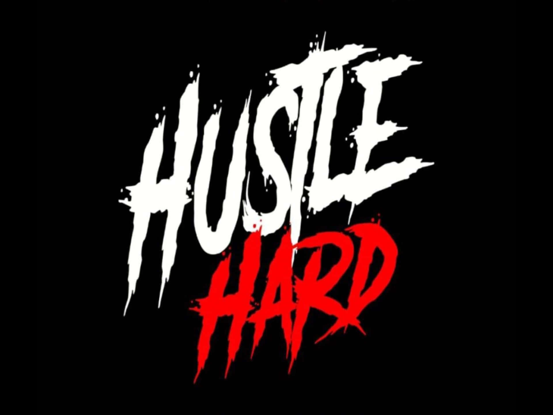 黑色背景上以大膽塗鴉字體呈現的Hustle hard勵志標語