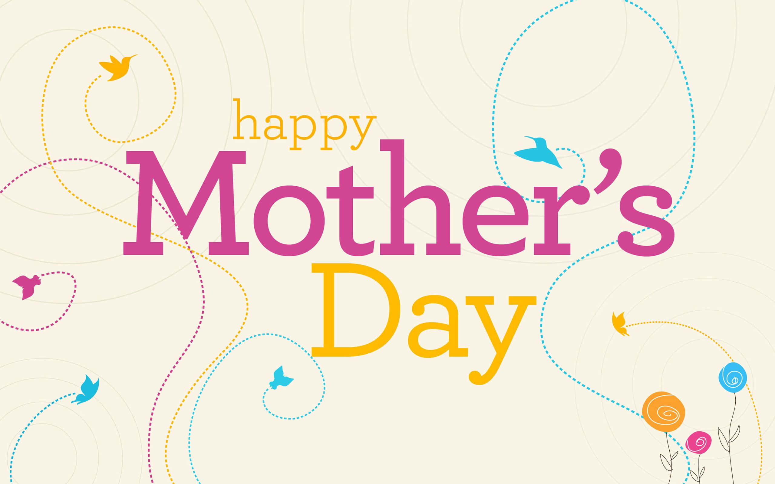 Happy Mothers Day 桌布 壁紙 — 在柔和的奶油色背景上，以色彩繽紛的字體呈現母親節快樂的文字，周圍環繞著俏皮的鳥兒和漩渦圖案。