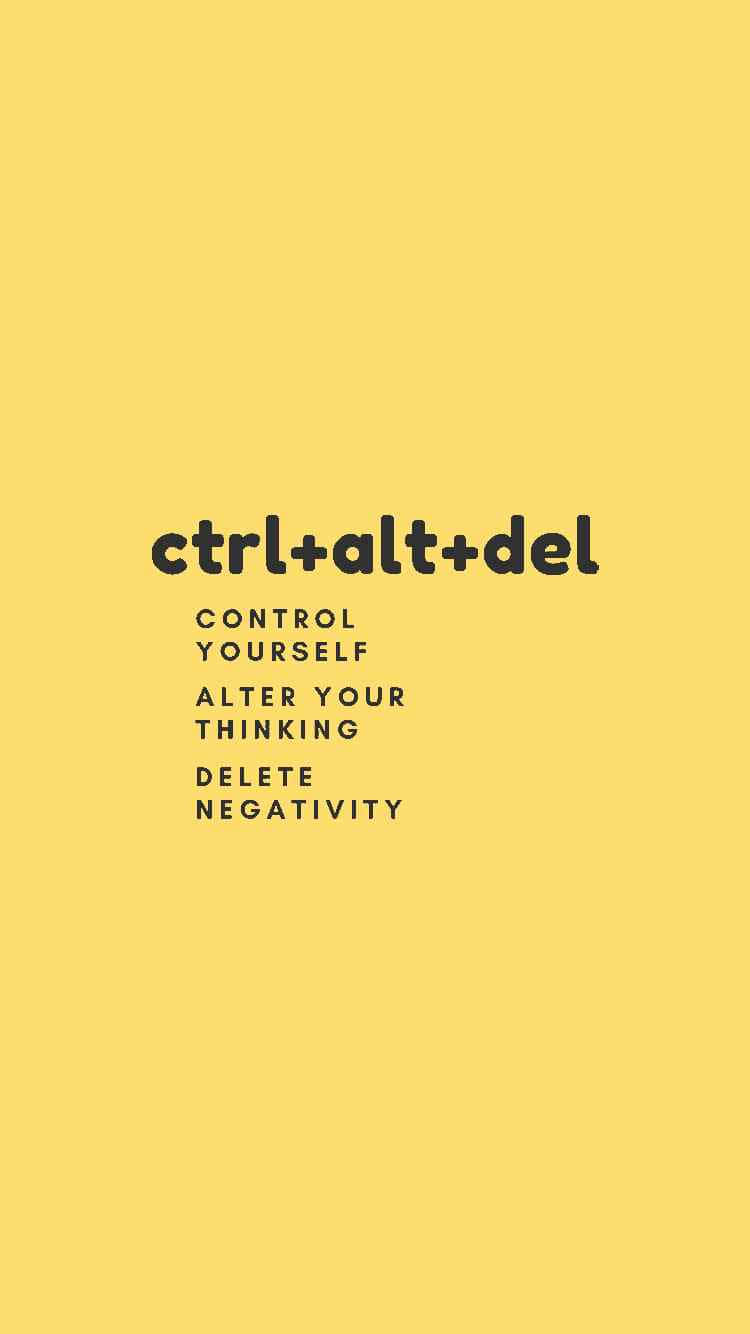 黃色背景上黑色勵志文字顯示 ctrl+alt+del 及下方短語。