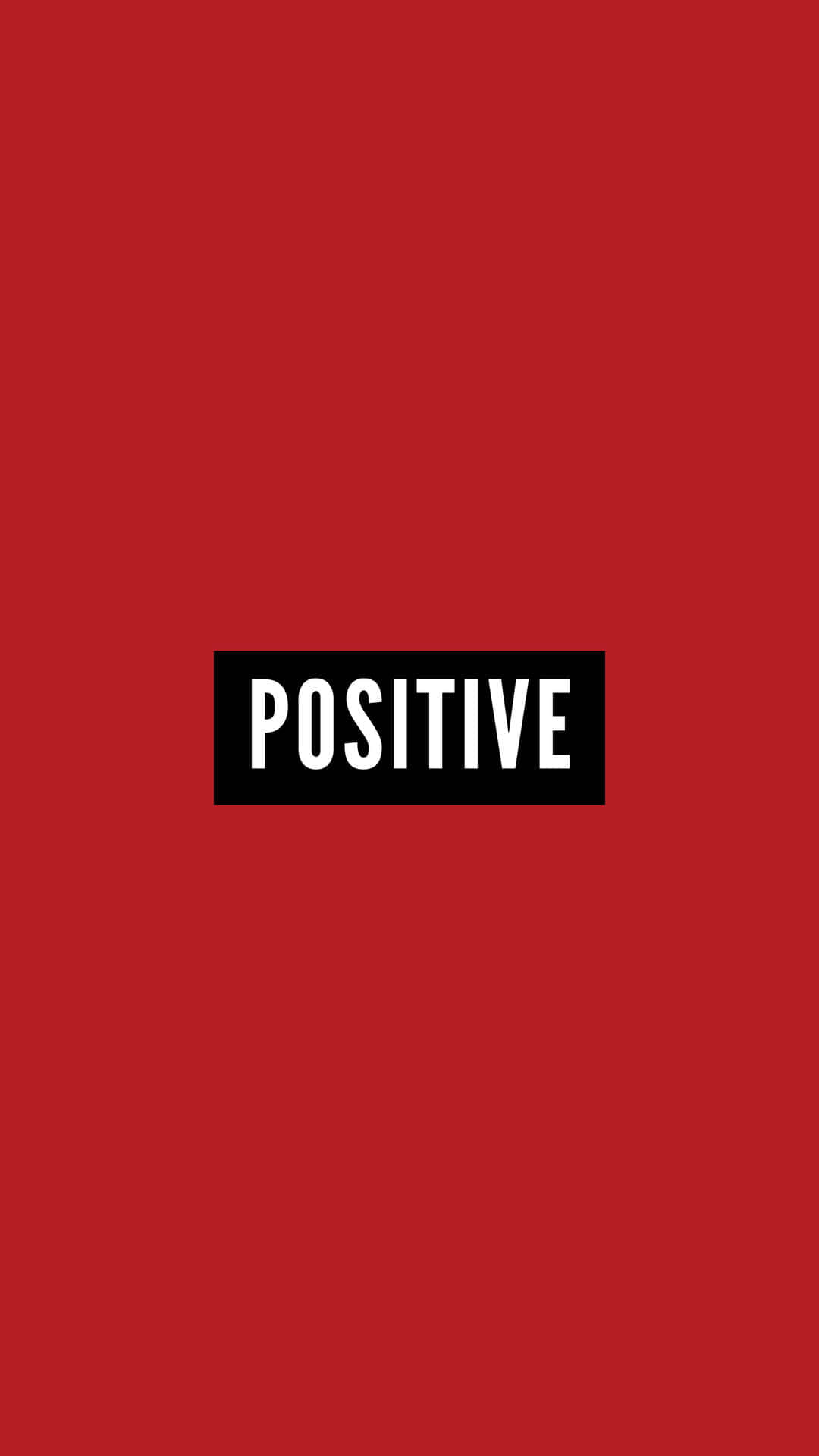 Positive 桌布 壁紙 — 在純紅色背景中央的黑色矩形內，粗體白色文字寫著 positive。