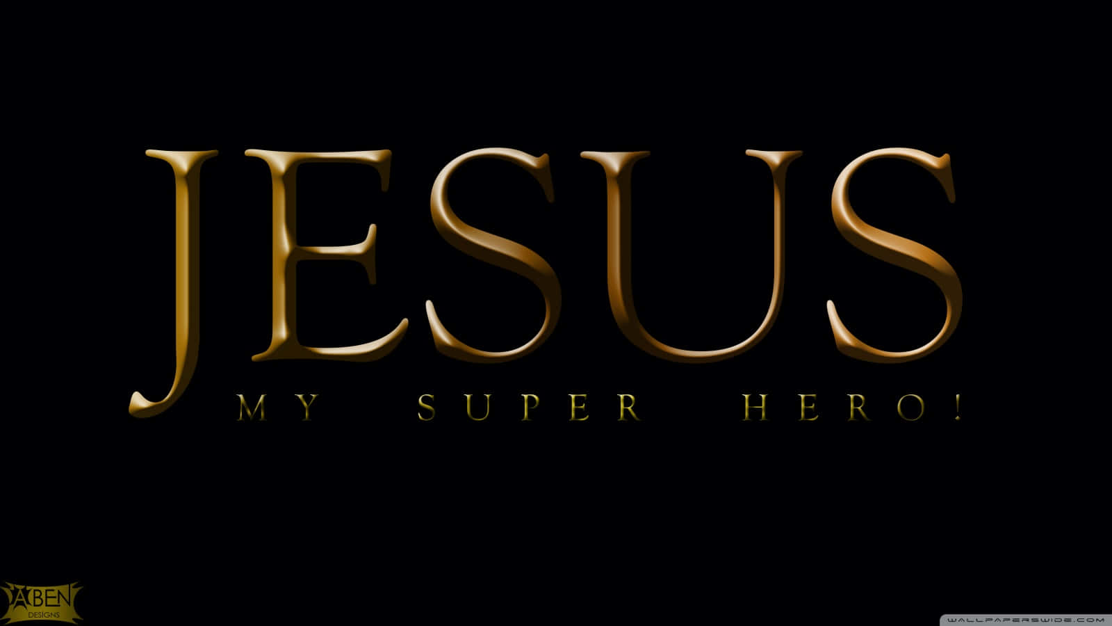 金色文字在黑色背景上寫著 Jesus My Super Hero。
