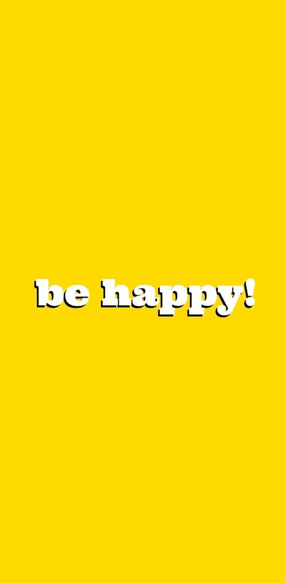 鮮黃色背景上帶有白色文字「be happy!」