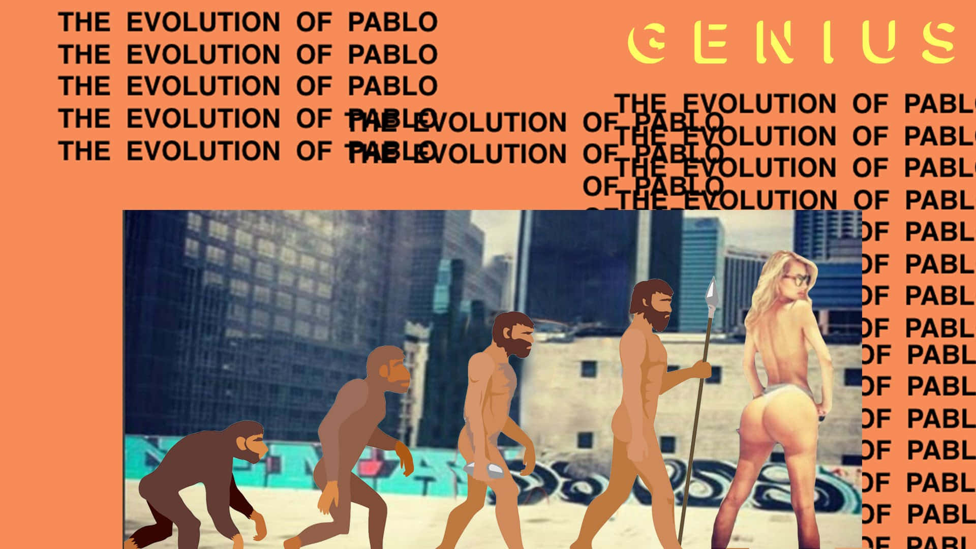 坎耶·威斯特《The Life Of Pablo》專輯封面 壁紙 — 從猿人到穿著比基尼的女性的進化序列插圖，背景為城市，帶有重複文字疊加。