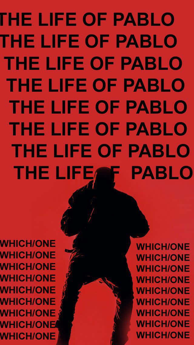 坎耶·威斯特在《The Life Of Pablo》發行日的現場 壁紙 — 一張大膽的紅色海報，上面有一個持槍男子的黑色剪影，重複的文字「THE LIFE OF PABLO」和「WHICH/ONE」形成鮮明對比。