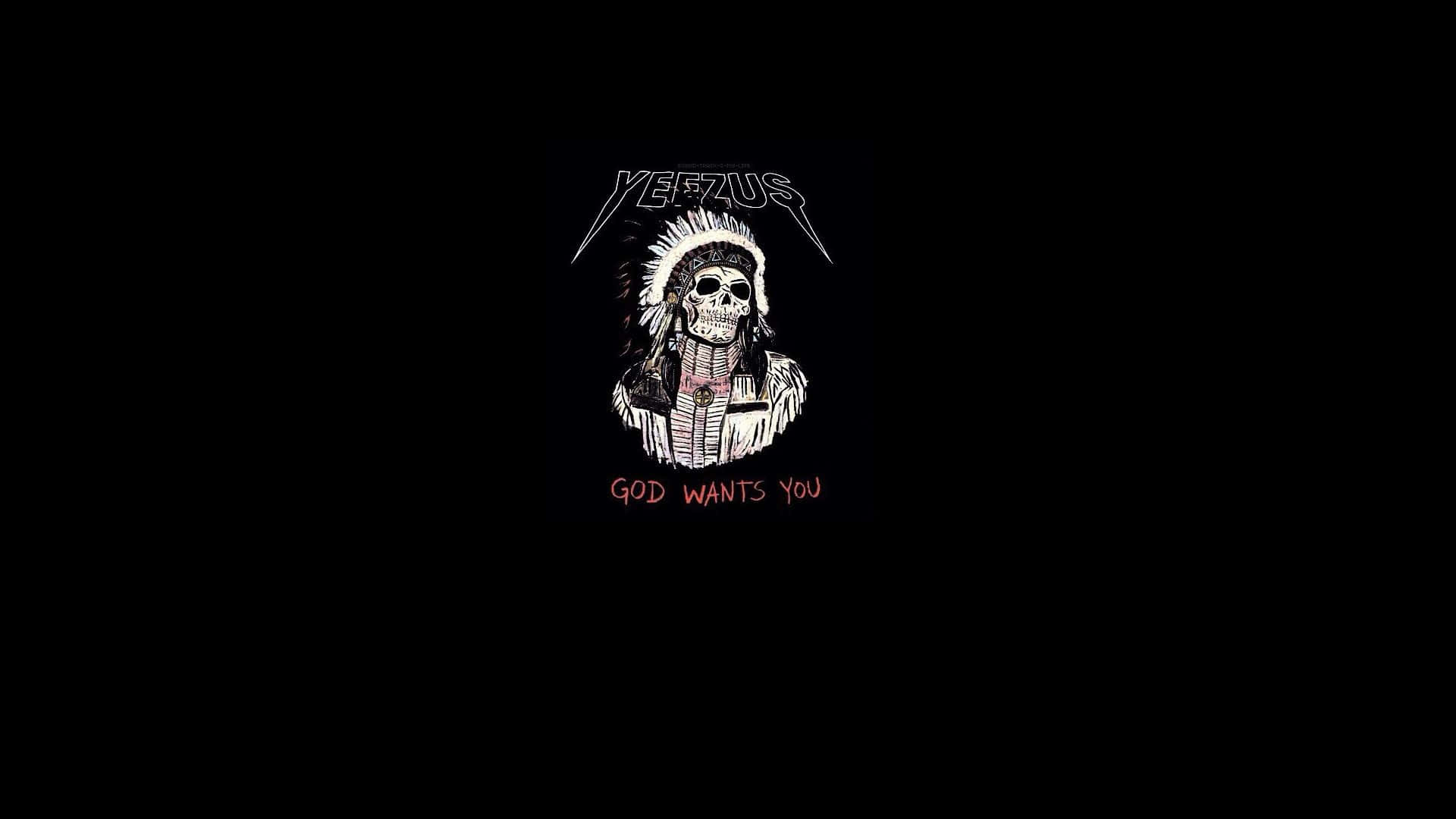 一個戴著羽毛頭飾的骷髏，帶有「YEEZUS」和「GOD WANTS YOU」文字。
