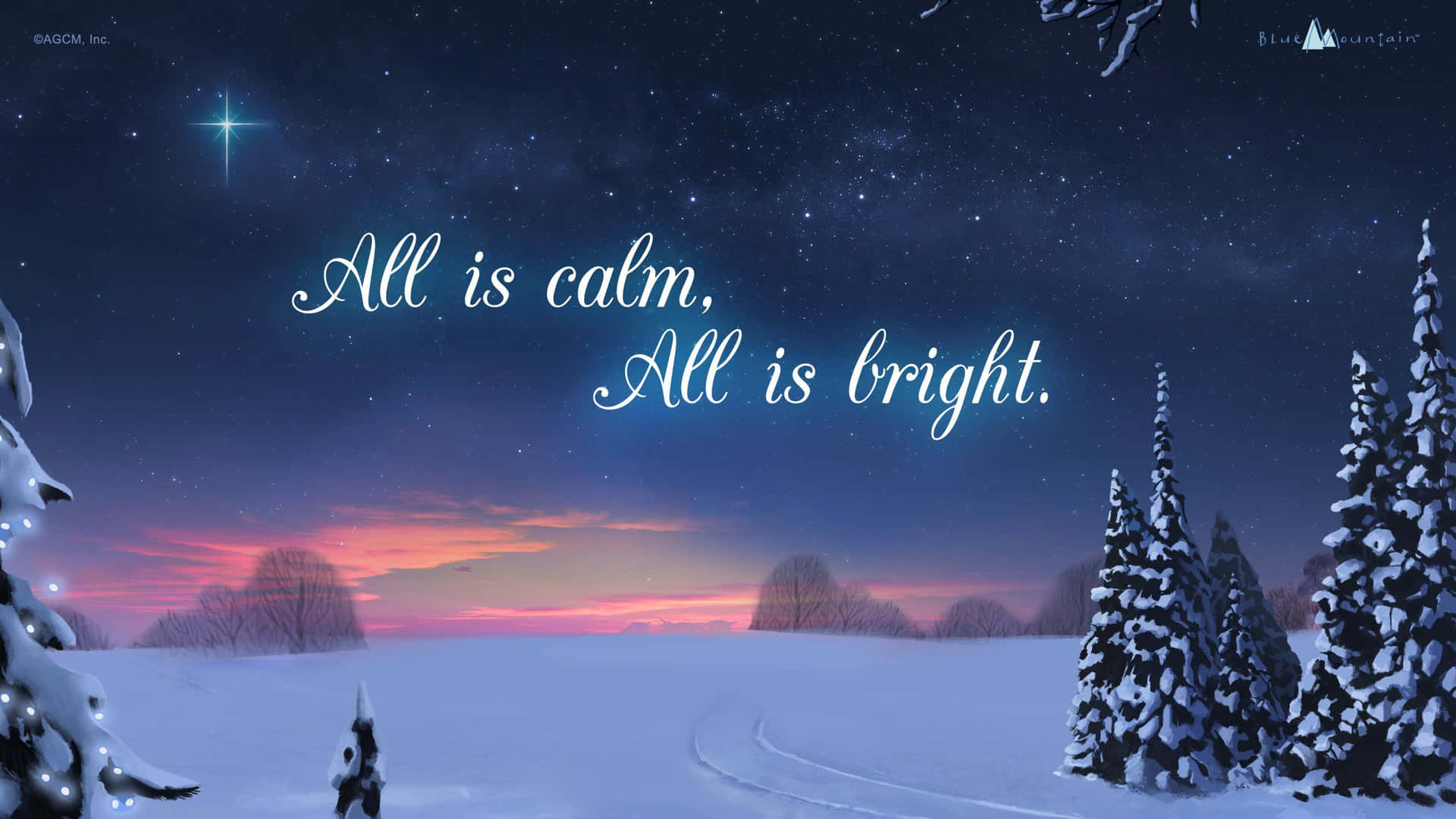 雪地冬日場景，常青樹，星空下文字 All is calm All is bright。