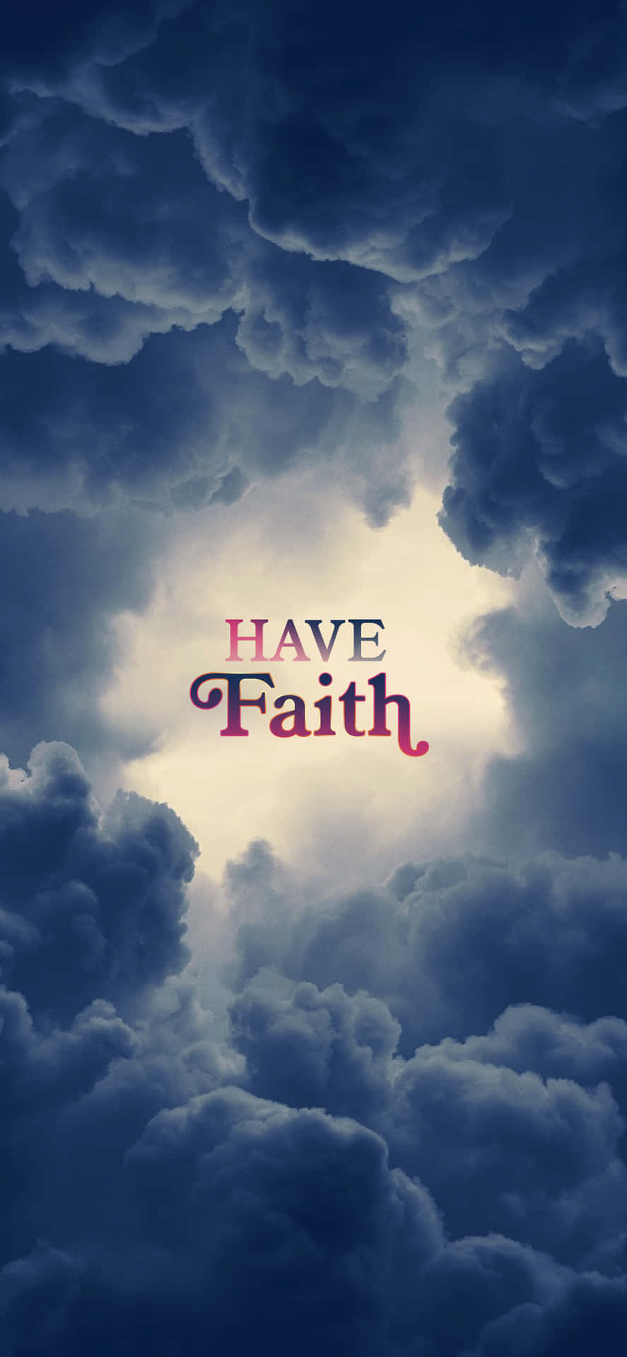 烏雲分開，露出光芒和「have faith」字樣。