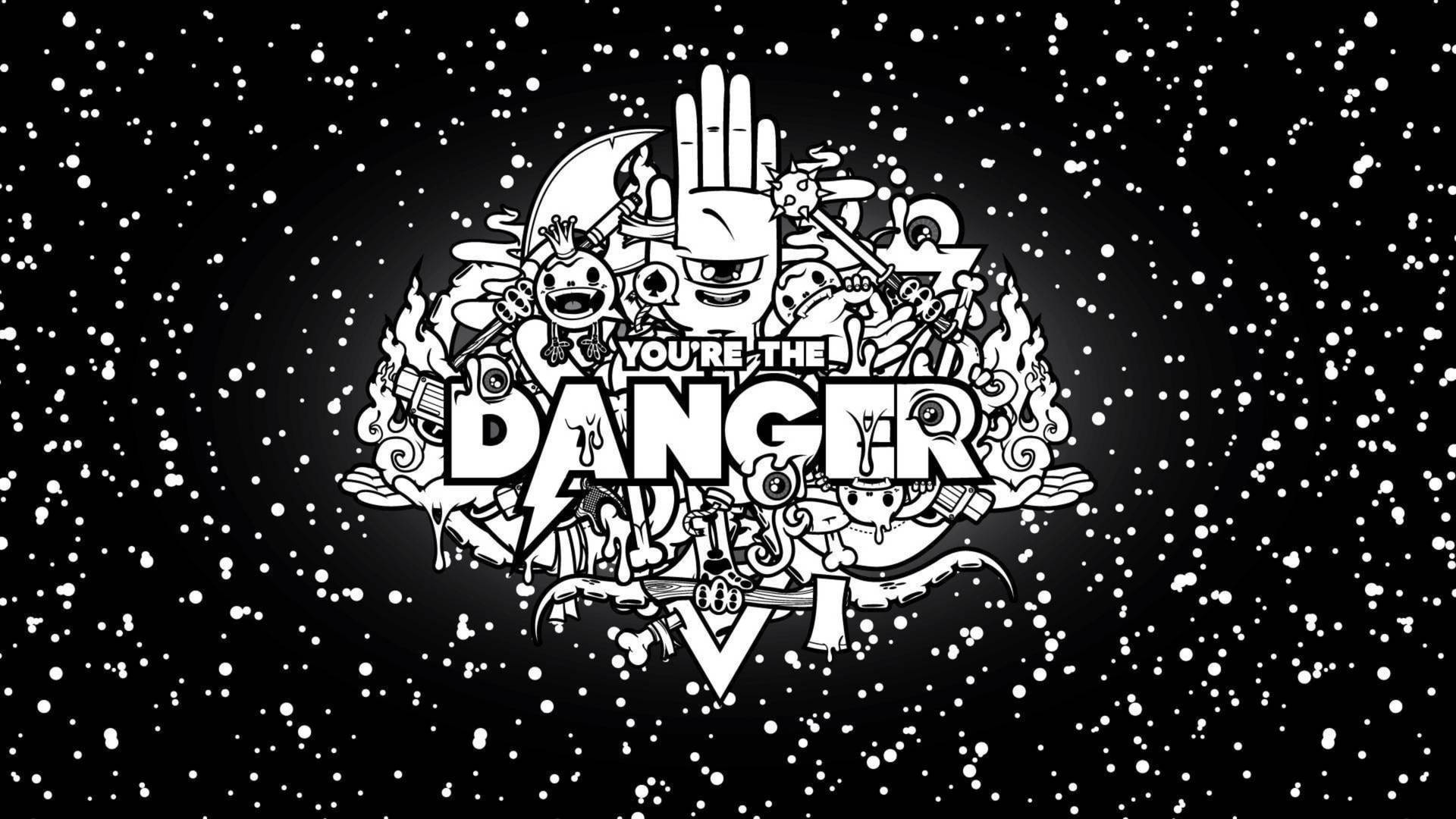 星空背景，帶有「YOU'RE THE DANGER」標誌的混亂卡通插圖。