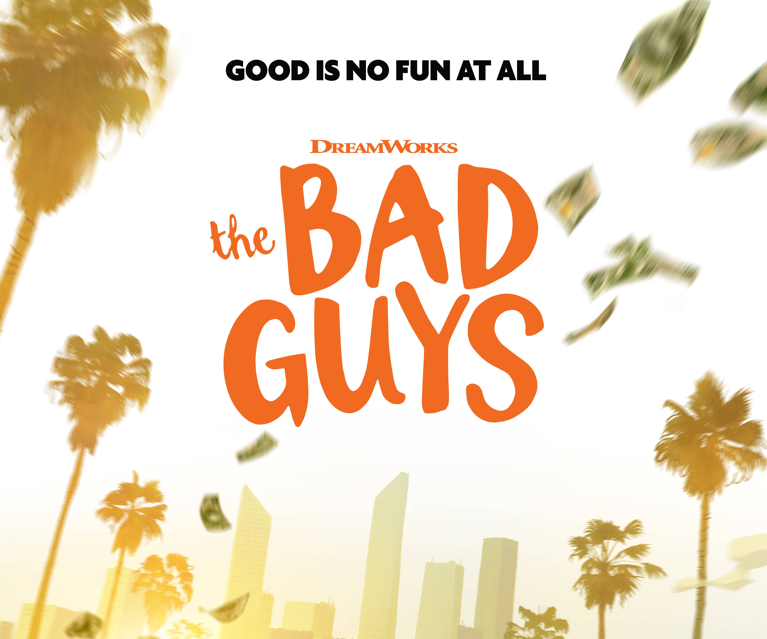《壞蛋聯盟》數位海報 壁紙 — 大膽的橙色標題「The Bad Guys」漂浮在陽光明媚的城市景觀之上，有棕櫚樹和飄落的金錢，映襯著明亮的天空。