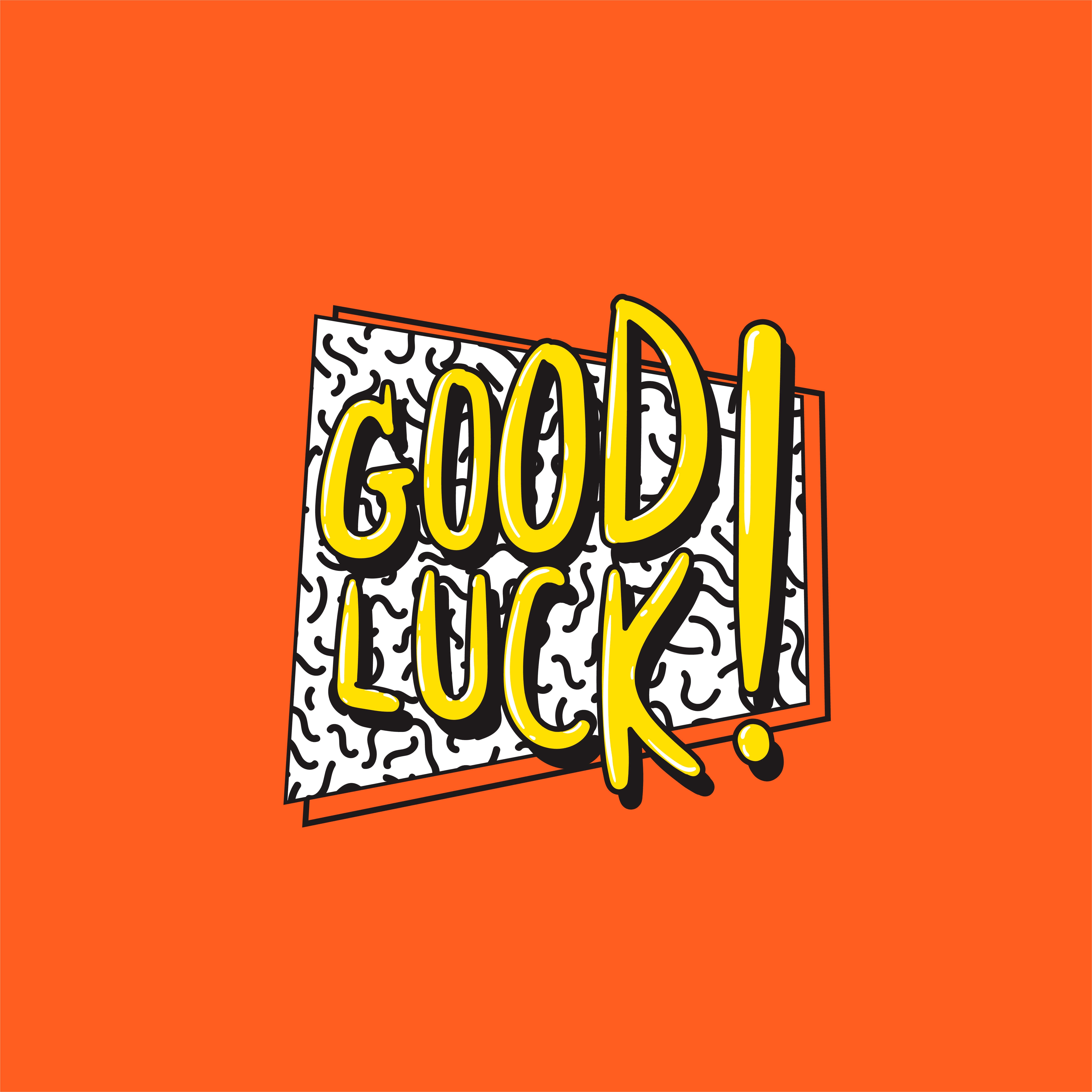 好運 桌布 壁紙 — 大膽的黃色「GOOD LUCK!」文字在充滿活力的橙色背景上彈出，並帶有白色圖案對話框。