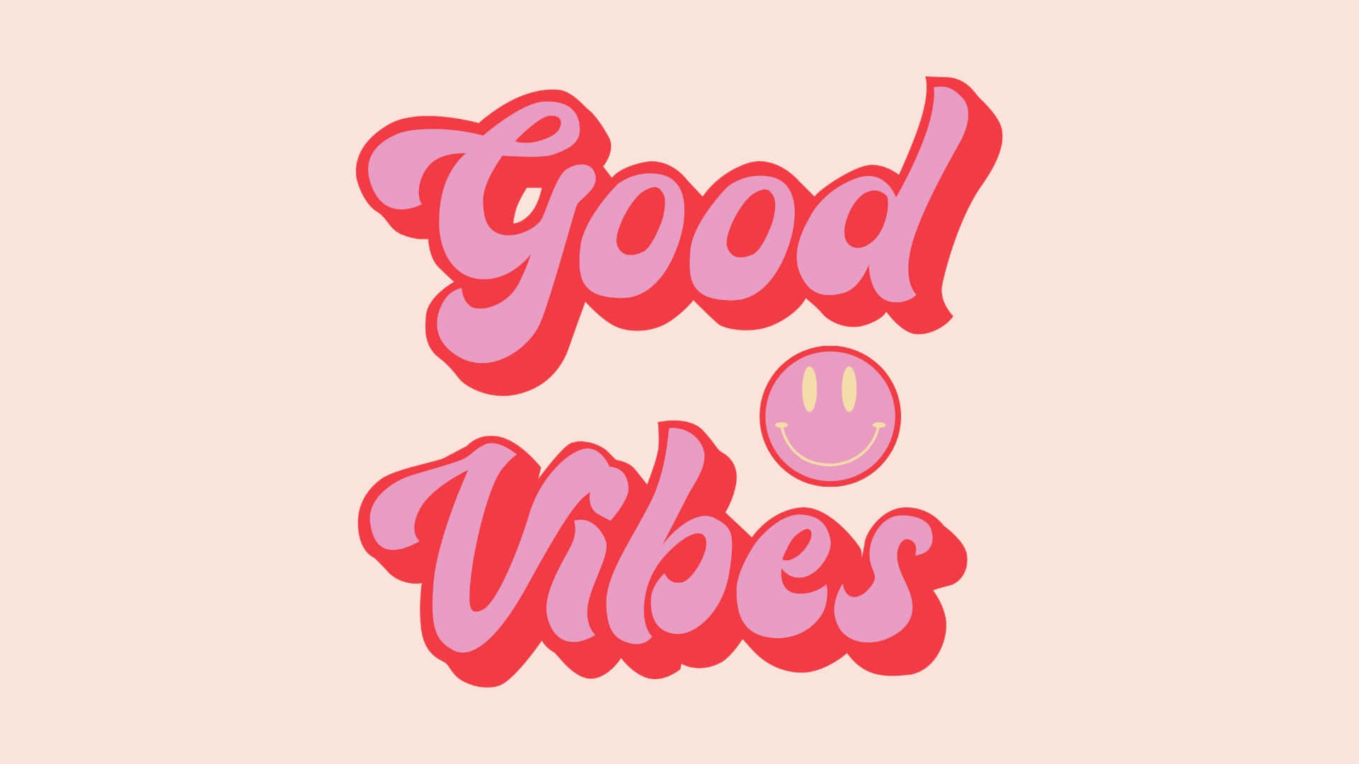 學院風微笑臉 桌布 壁紙 — 大膽粉紅色「Good Vibes」文字，中間帶有笑臉，置於柔和蜜桃色背景上。