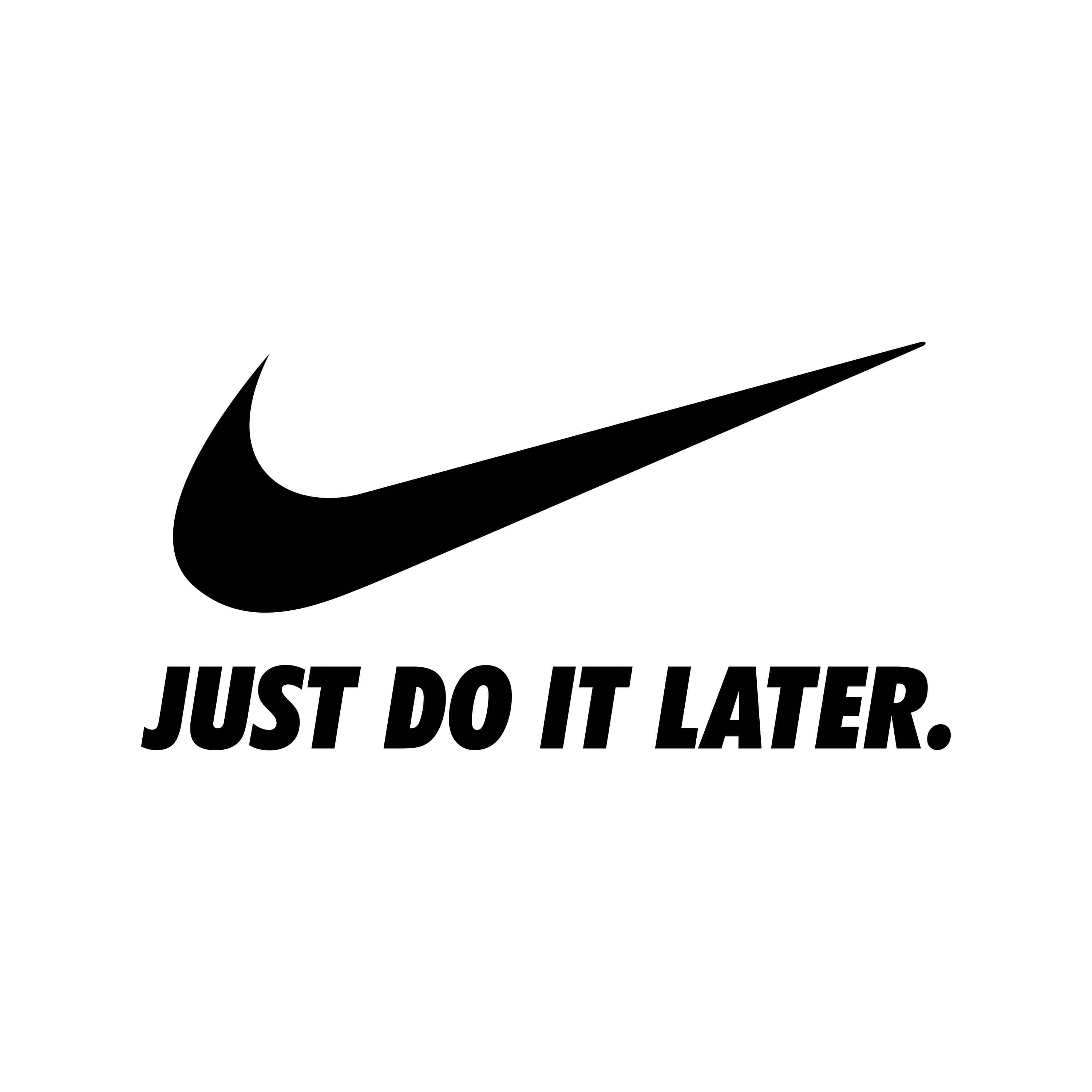 Just Do It Later 桌布 壁紙 — 大膽黑色Nike勾形標誌及文字just do it later，置於純白背景上。