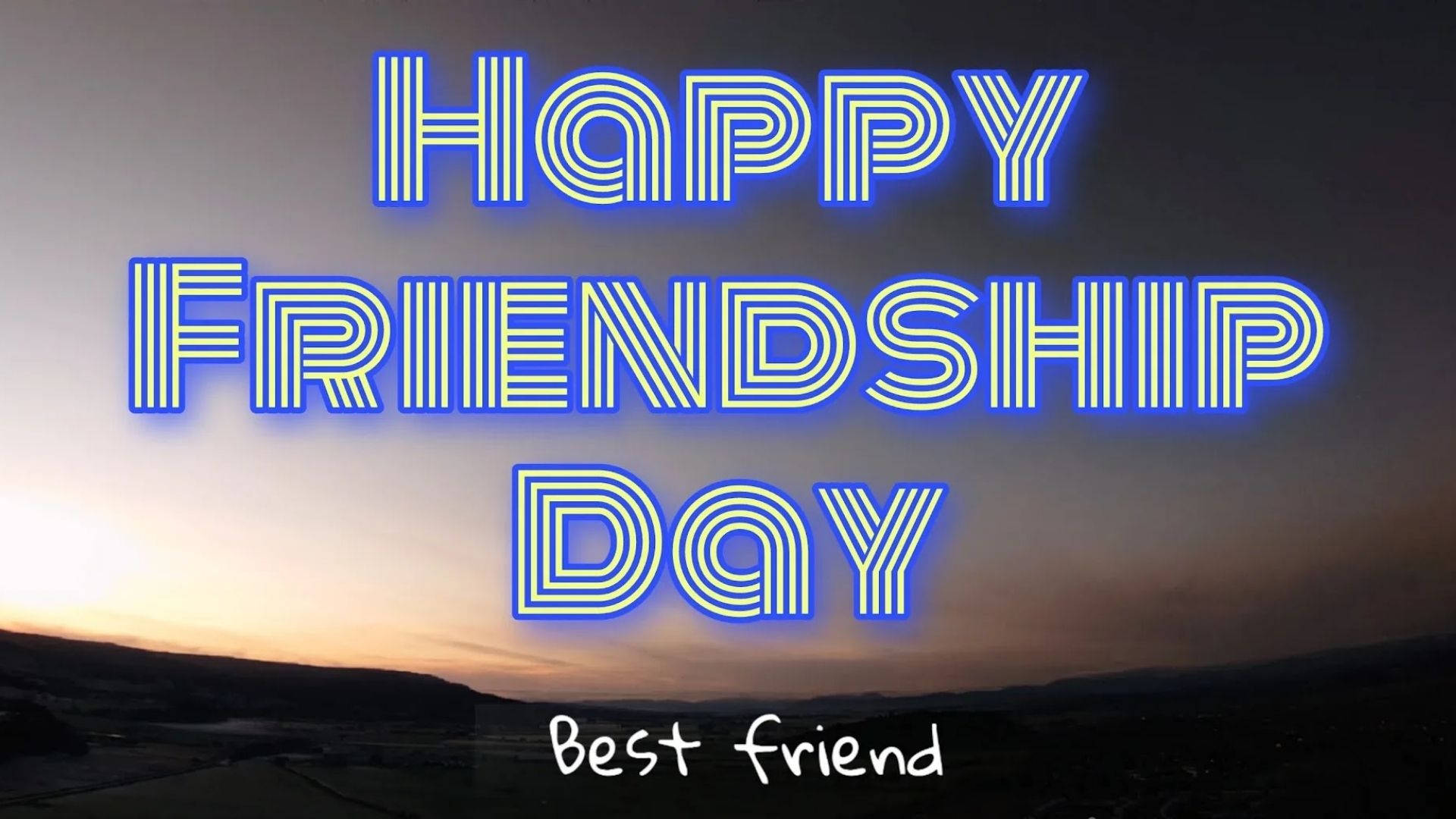 霓虹燈牌寫著 'Happy Friendship Day' 在日落景觀之上。