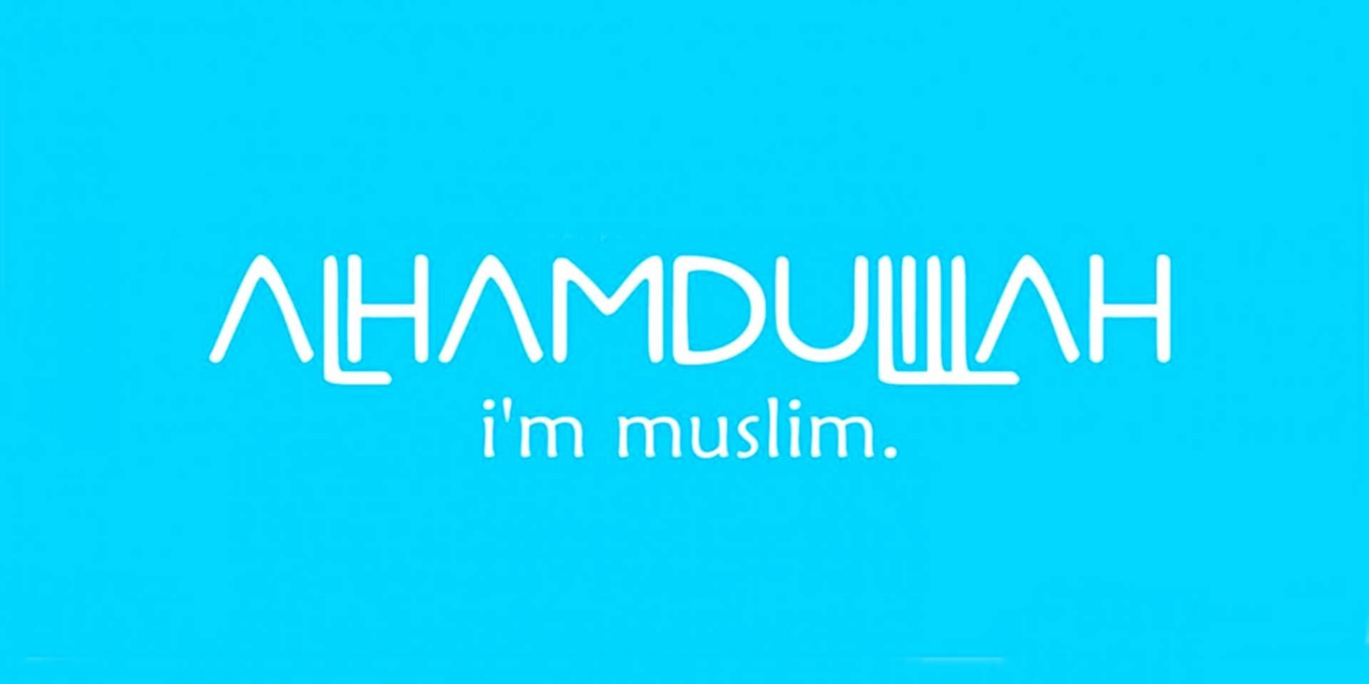 白色文字顯示 'ALHAMDULILLAH i'm muslim.' 在青色背景上。