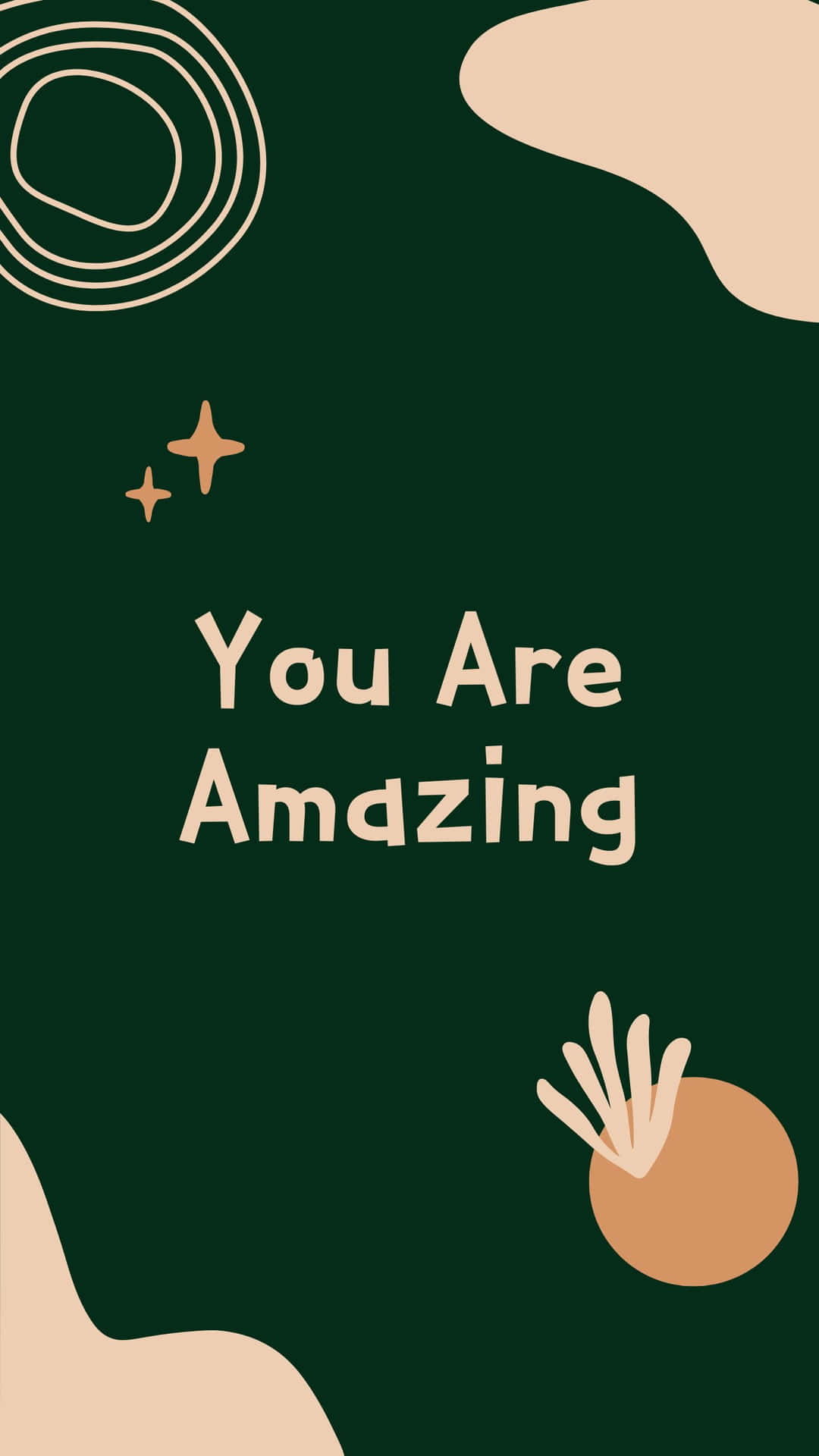 深綠色背景上的勵志文字「You Are Amazing」，搭配米色抽象形狀。