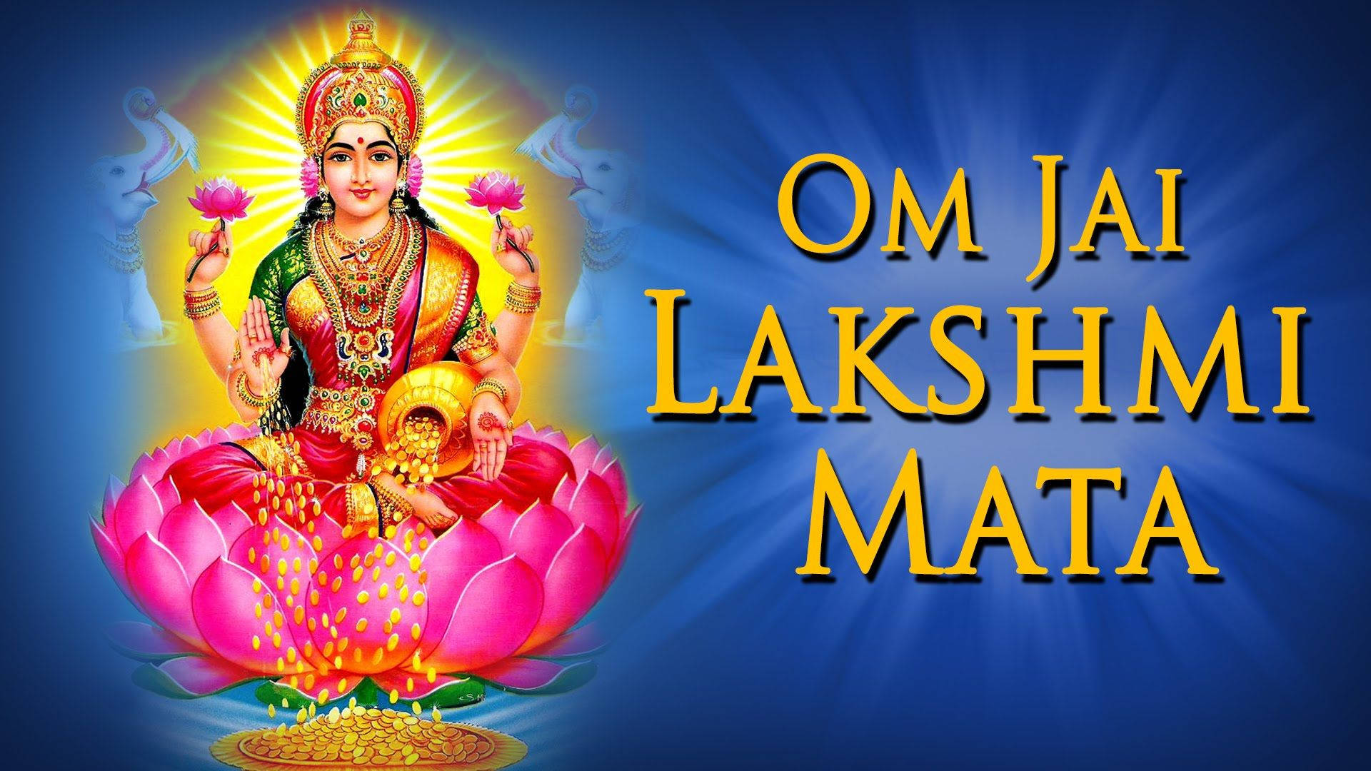 Lakshmi 桌布 壁紙 — 女神拉克什米坐在粉紅色蓮花上，手持蓮花和金幣，散發神聖光芒，背景是閃耀的藍色和金色文字。