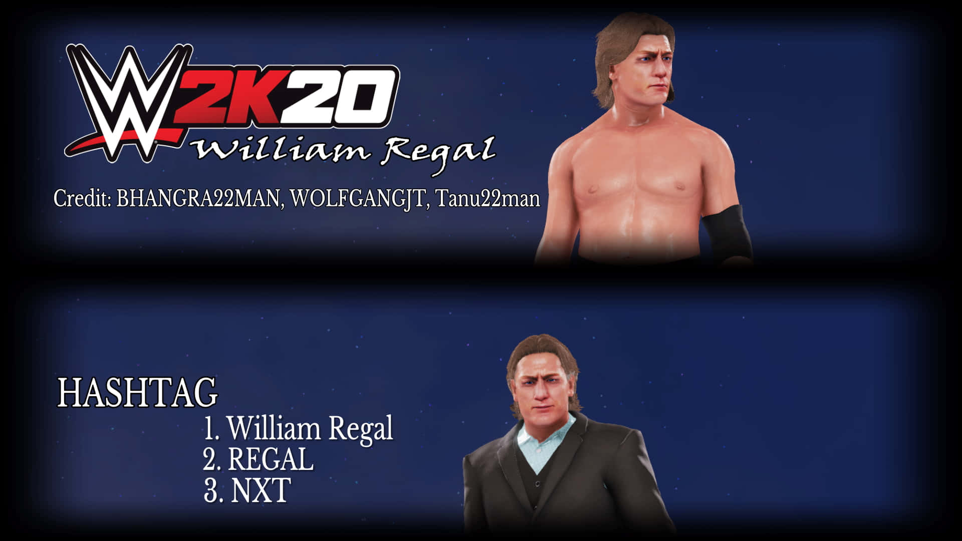 WWE 2K20 角色 William Regal 以兩種服裝在深藍色背景上展示，附有致謝和標籤。