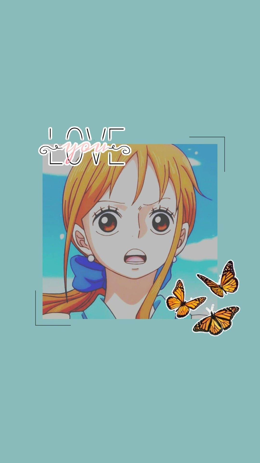 娜美美學人像 壁紙 — 橙色頭髮、大眼睛的動漫女孩，被蝴蝶和「LOVE you」文字環繞在青綠色背景上。
