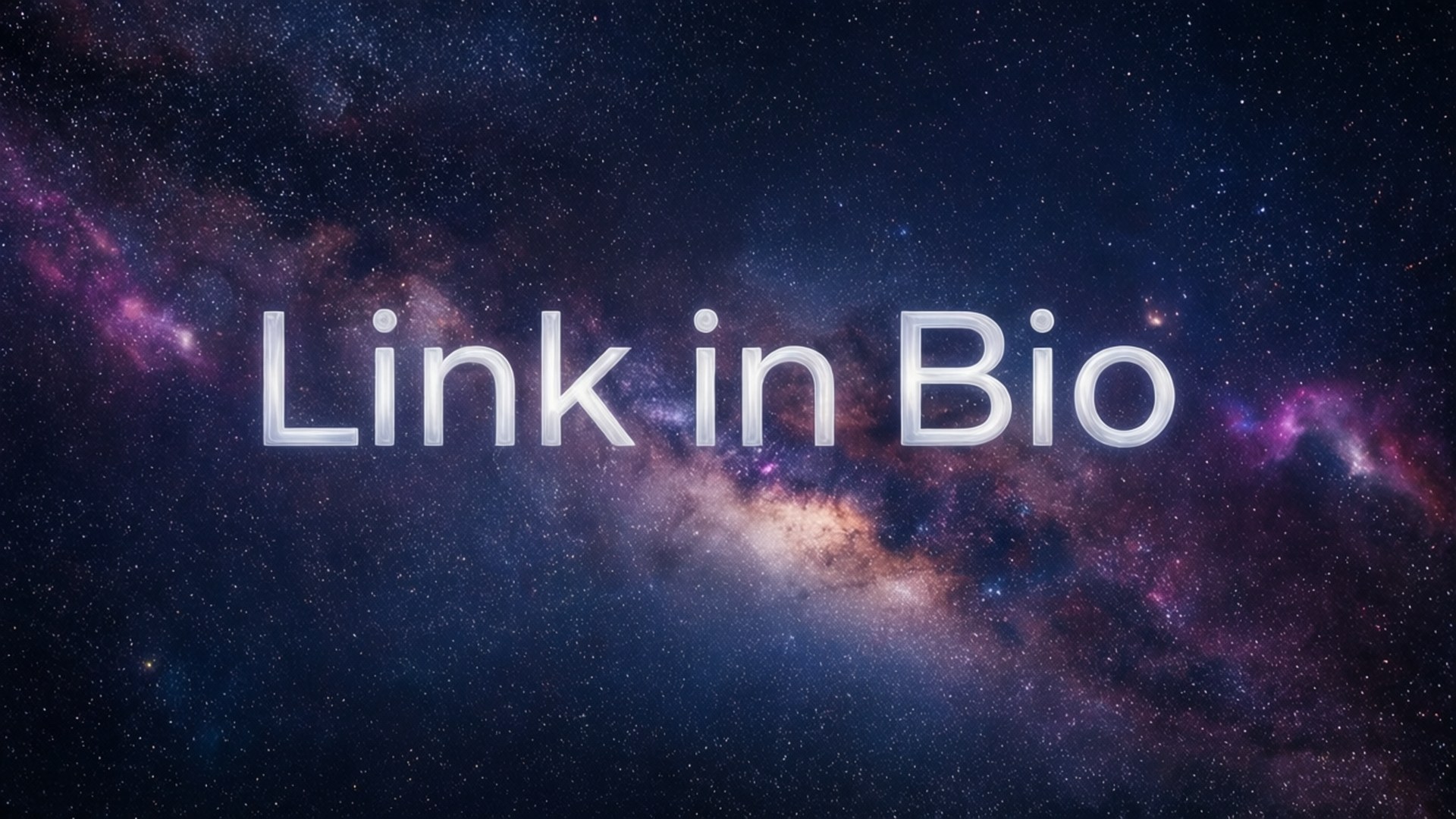 喺色彩繽紛嘅星空背景下顯示「Link in Bio」嘅文字。