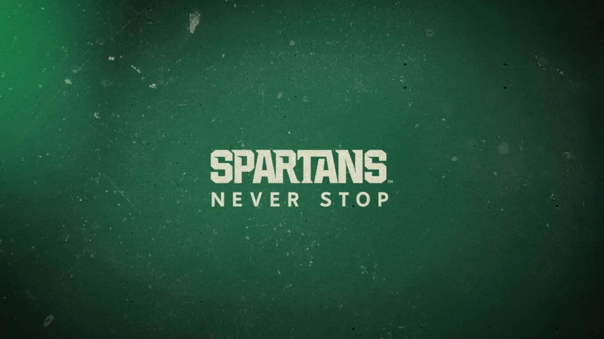 Spartans never stop 紋理綠色背景上的勵志文字
