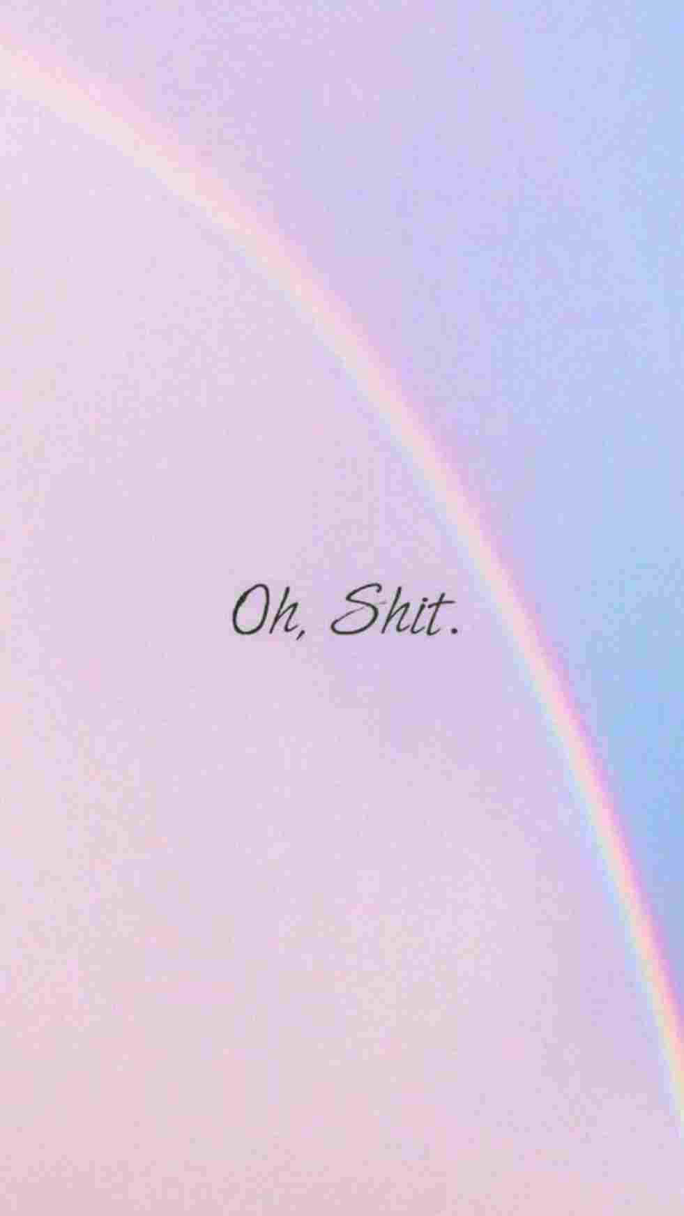 粉彩彩虹，中間以優雅字體寫住「Oh Shit」。