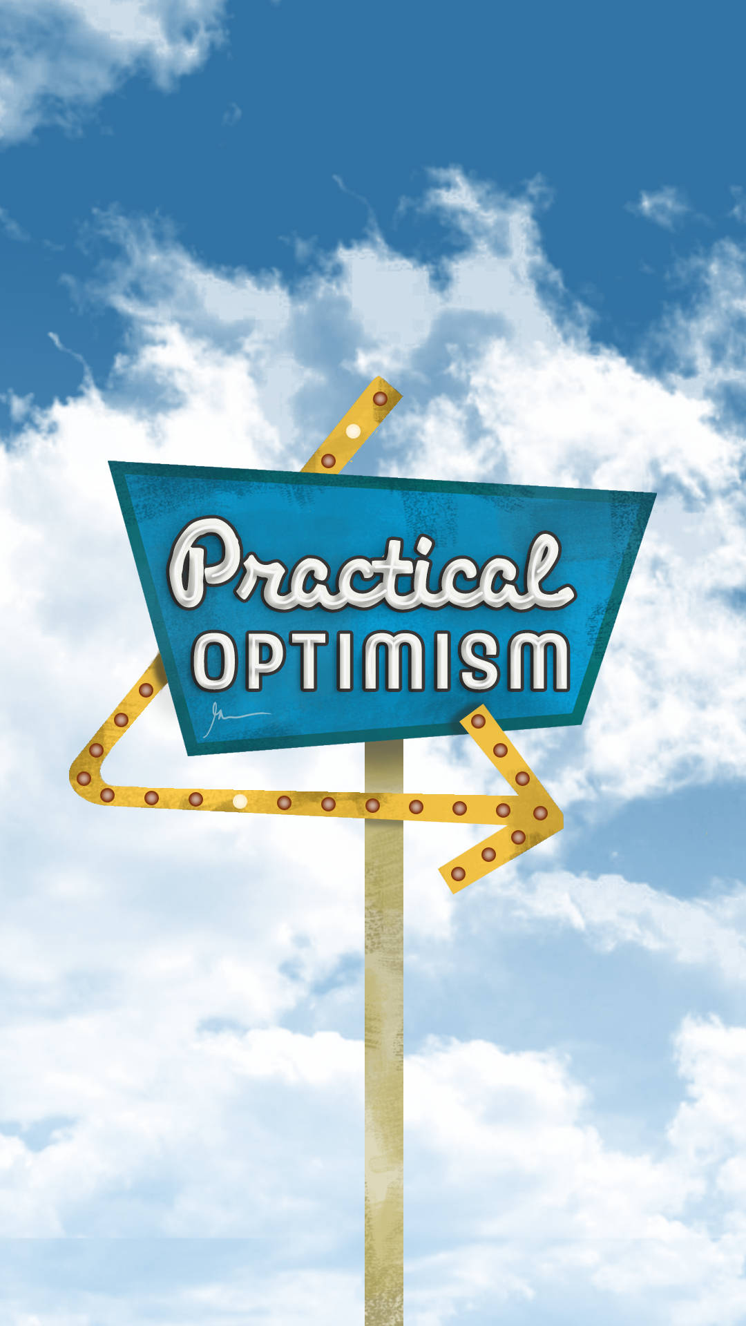 復古標誌，帶有「Practical Optimism」文字和指向右方的黃色箭頭，背景是藍天和白雲。