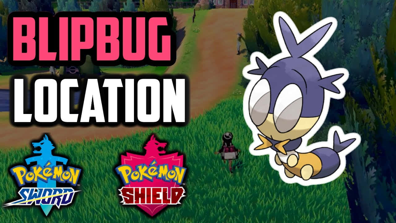 寶可夢Blipbug地點海報 壁紙 — 一個充滿活力的 Pokémon 劍／盾遊戲場景，顯示玩家角色在草地上走向 Blipbug，並帶有文字疊加。