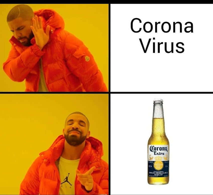 Drake 迷因對「Corona Virus」文字和Corona啤酒瓶作出反應。
