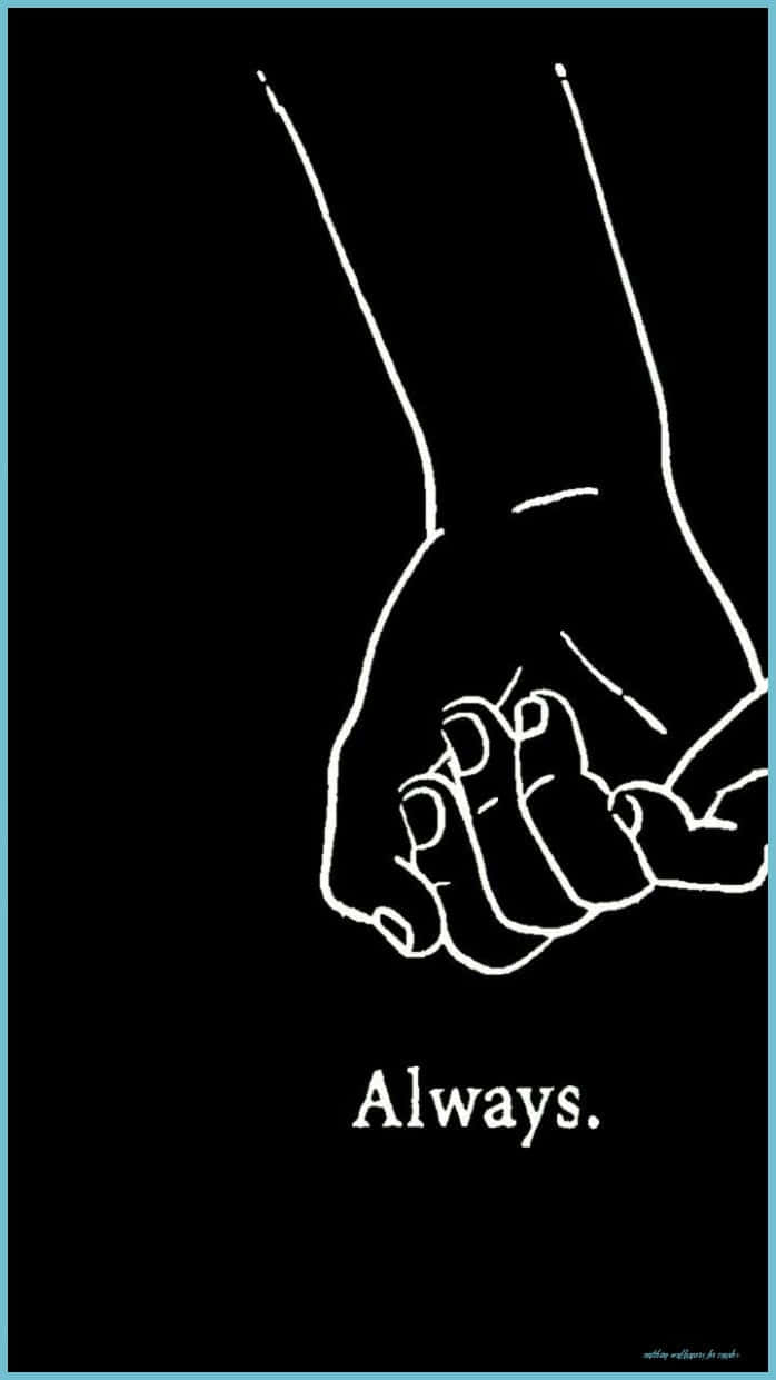 兩隻手緊握在一起，帶有「Always.」字樣