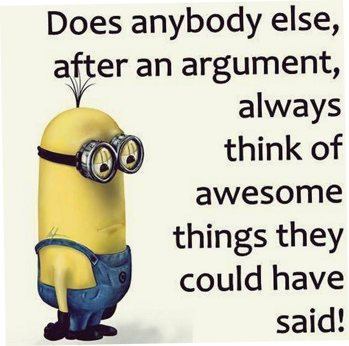 Minion角色，文字係關於爭論之後後悔講過嘅嘢。
