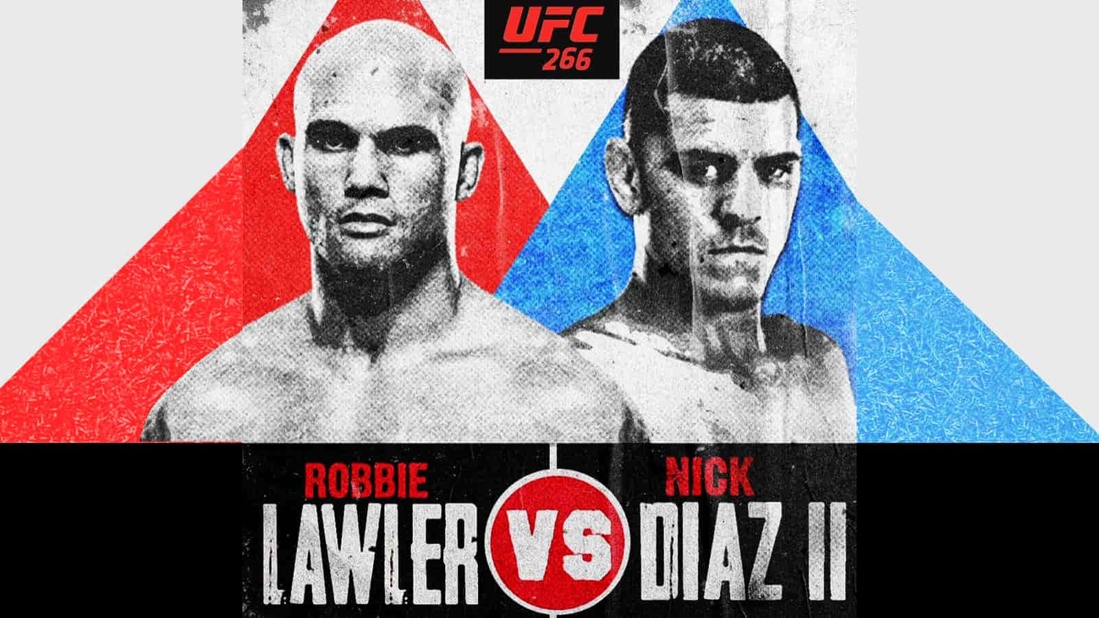 UFC 266海報，展示Robbie Lawler和Nick Diaz II對決。
