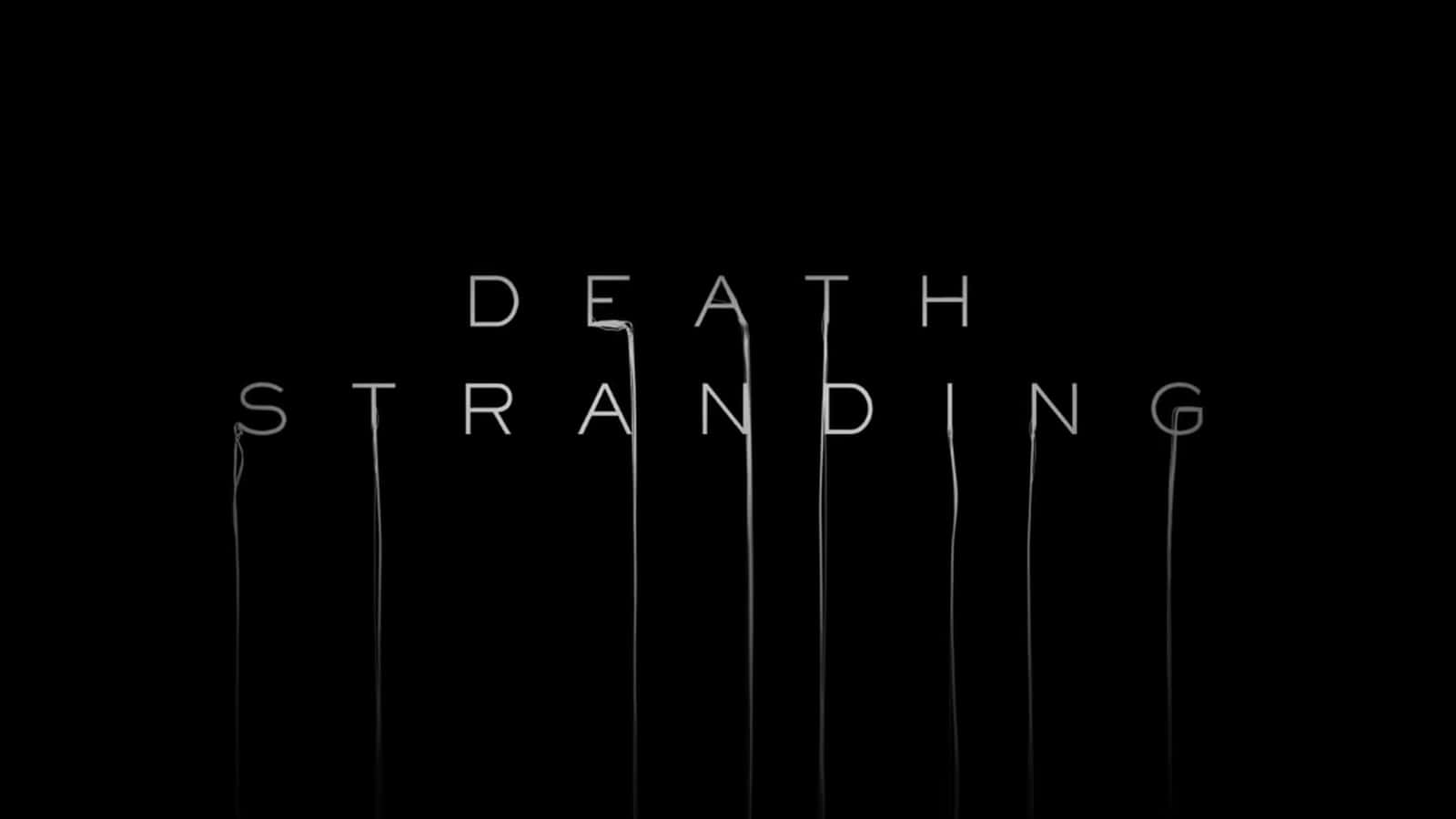 白色滴落字體在黑色背景上顯示Death Stranding。