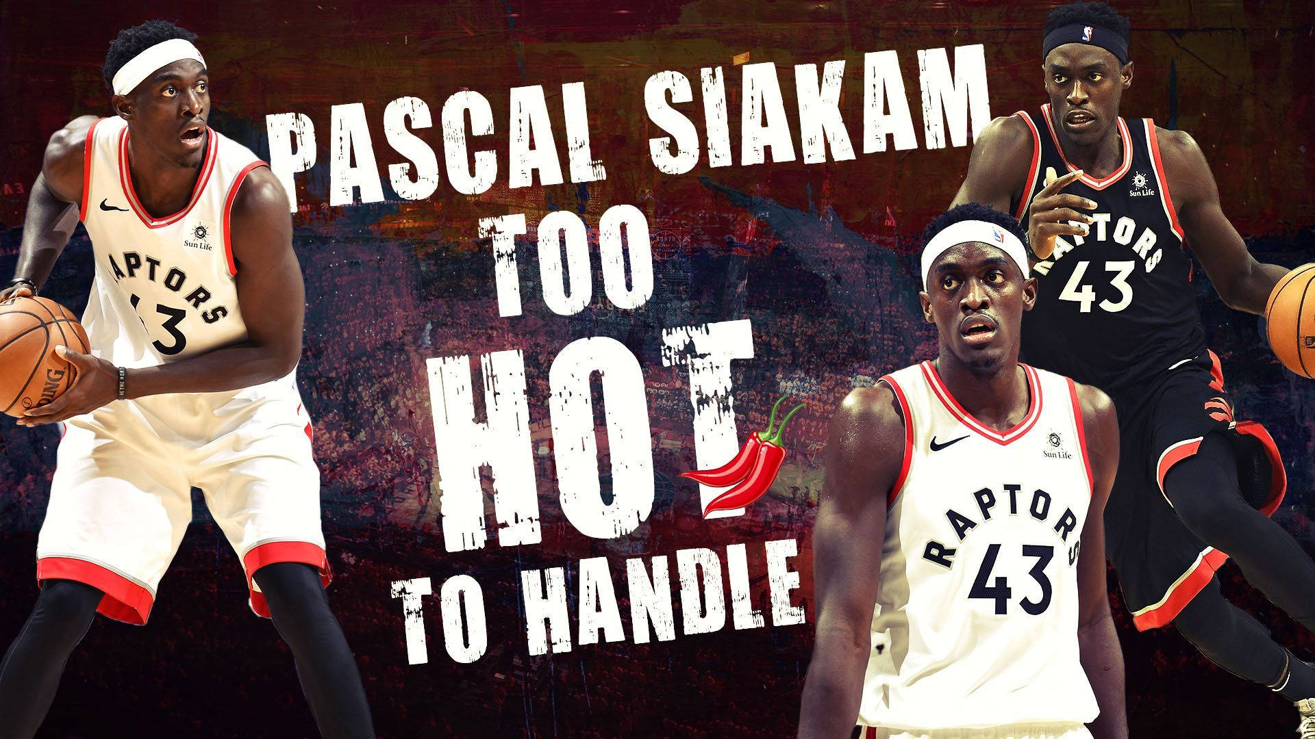 多倫多速龍隊籃球運動員在動作中，粗體文字寫着 'Pascal Siakam Too Hot to Handle'。