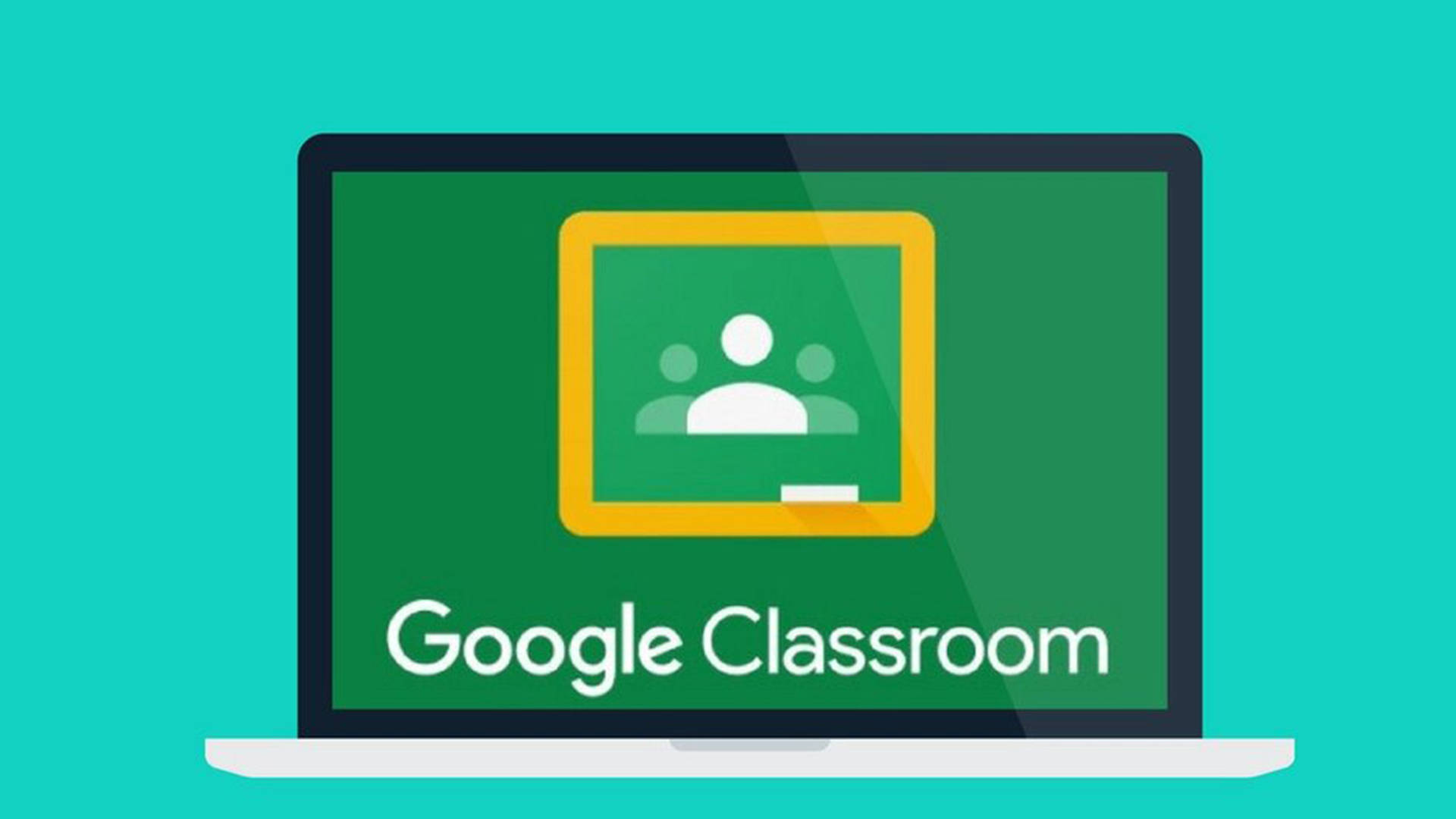 帶有青綠背景的筆記型電腦上的 Google Classroom 壁紙 — 一部手提電腦顯示Google Classroom標誌，帶有綠色黑板圖示和白色文字，背景為青綠色。