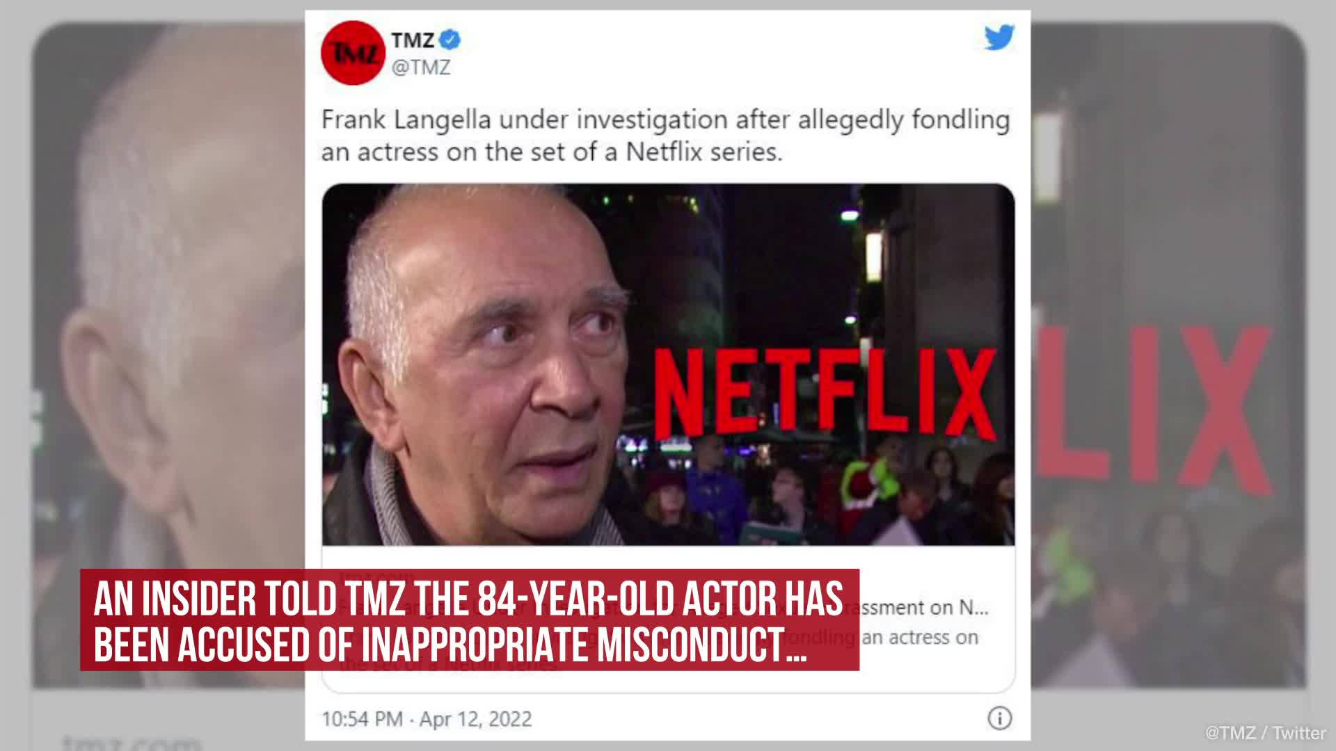 關於 Frank Langella 因涉嫌在 Netflix 片場有不當行為而接受調查的 TMZ 推文。
